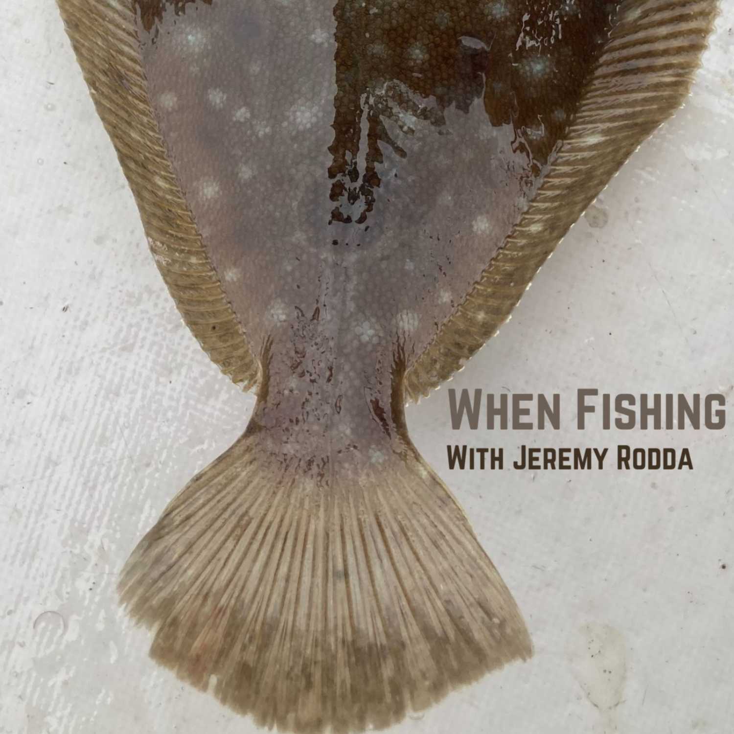 When Fishing Podcast