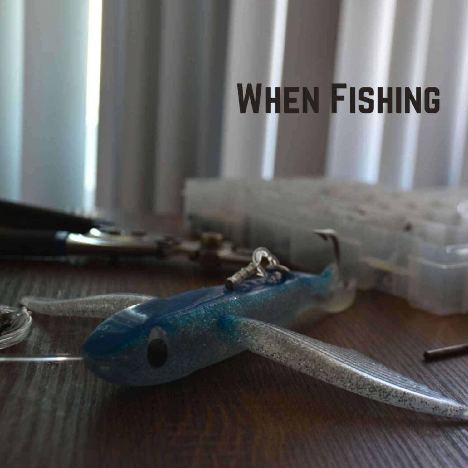 When Fishing Podcast