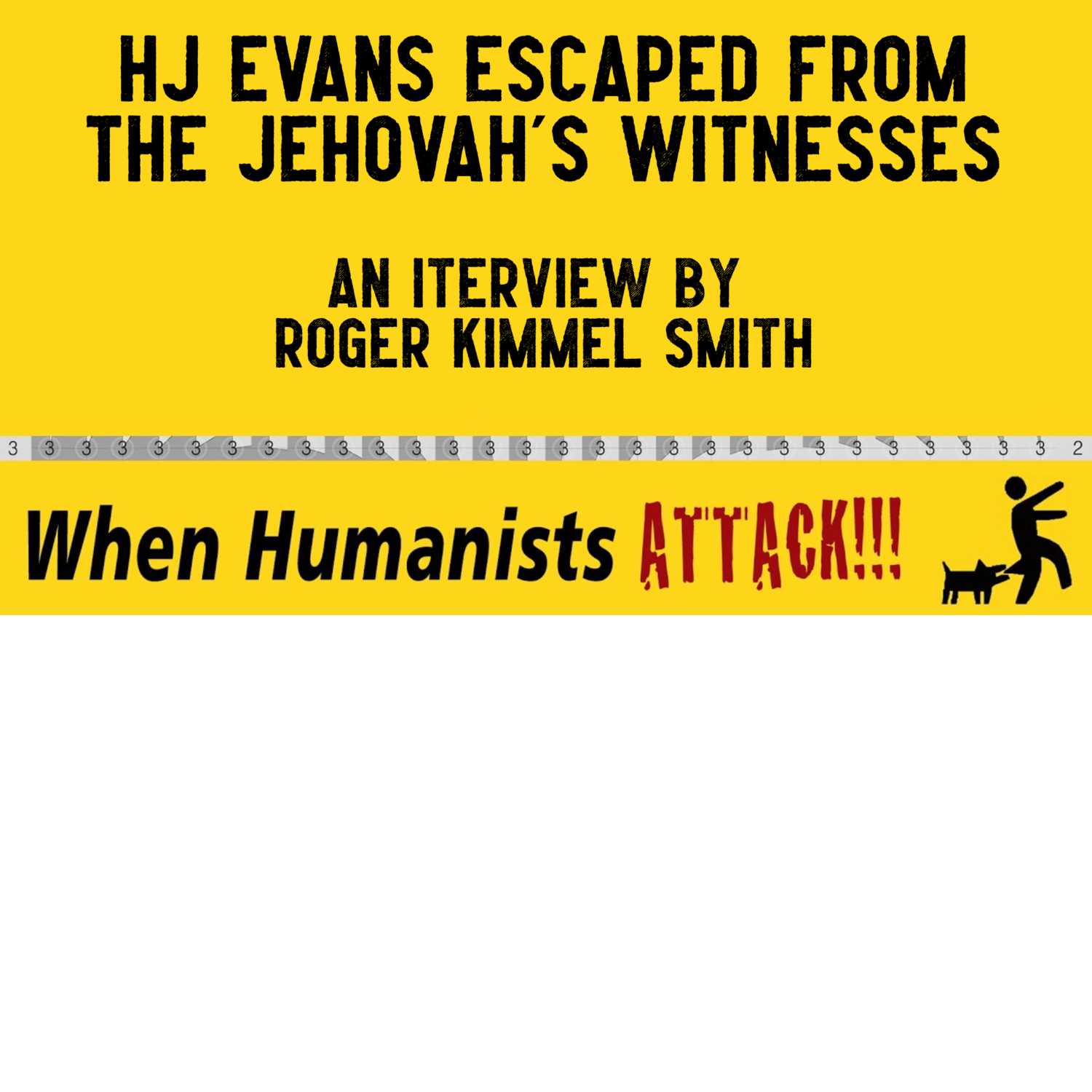 HJ Evans escaped from the Jehovah's Witnesses, interviewed by Roger Kimmel Smith