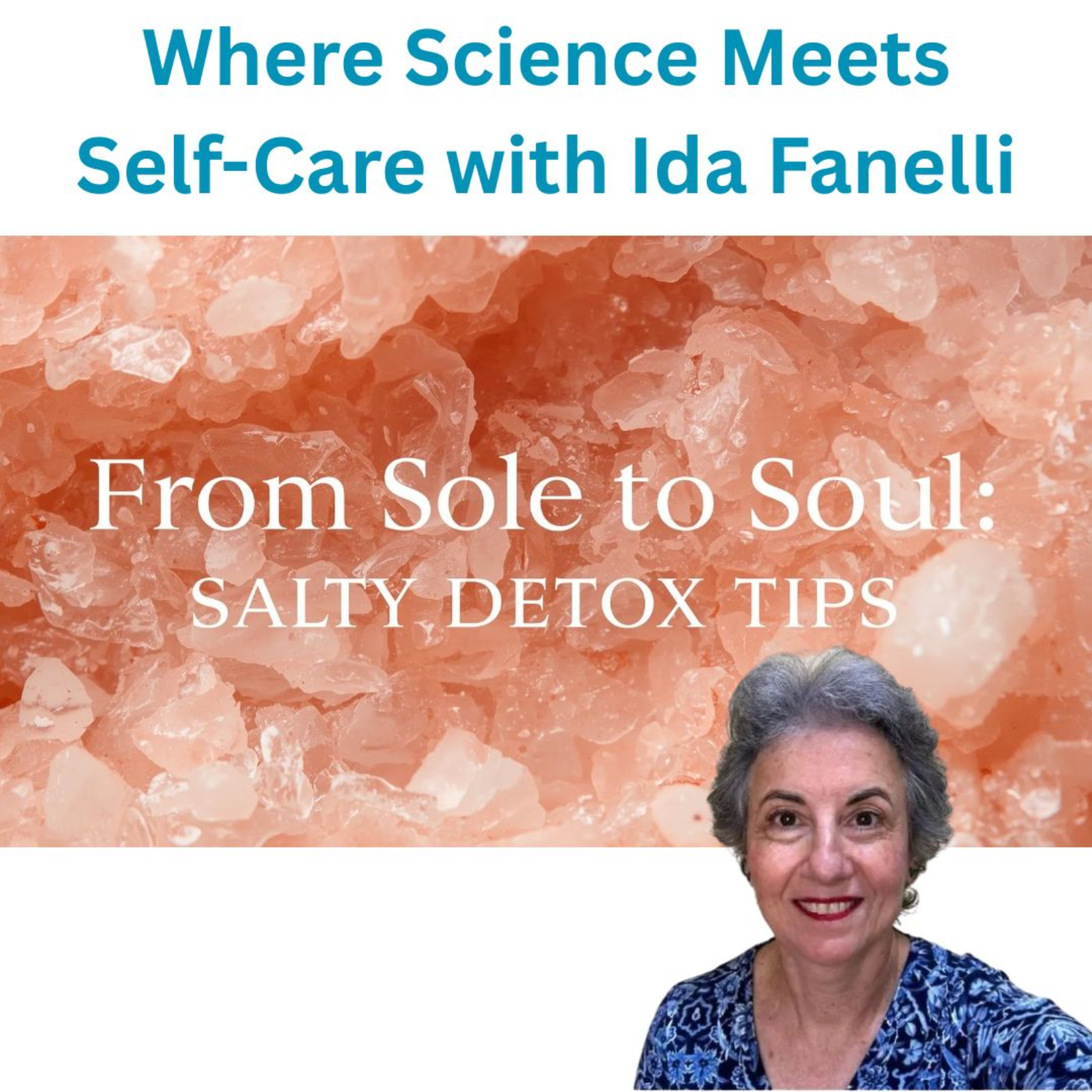 Where Science Meets Self-Care with Ida Fanelli