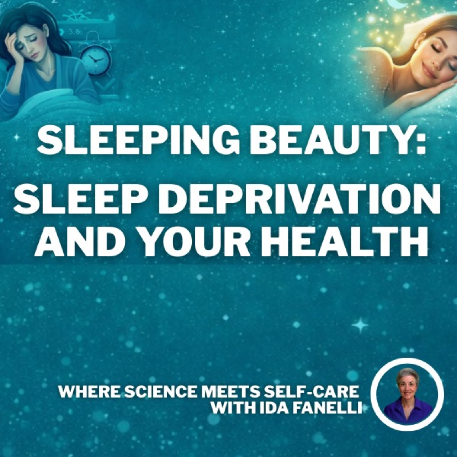 Where Science Meets Self-Care with Ida Fanelli