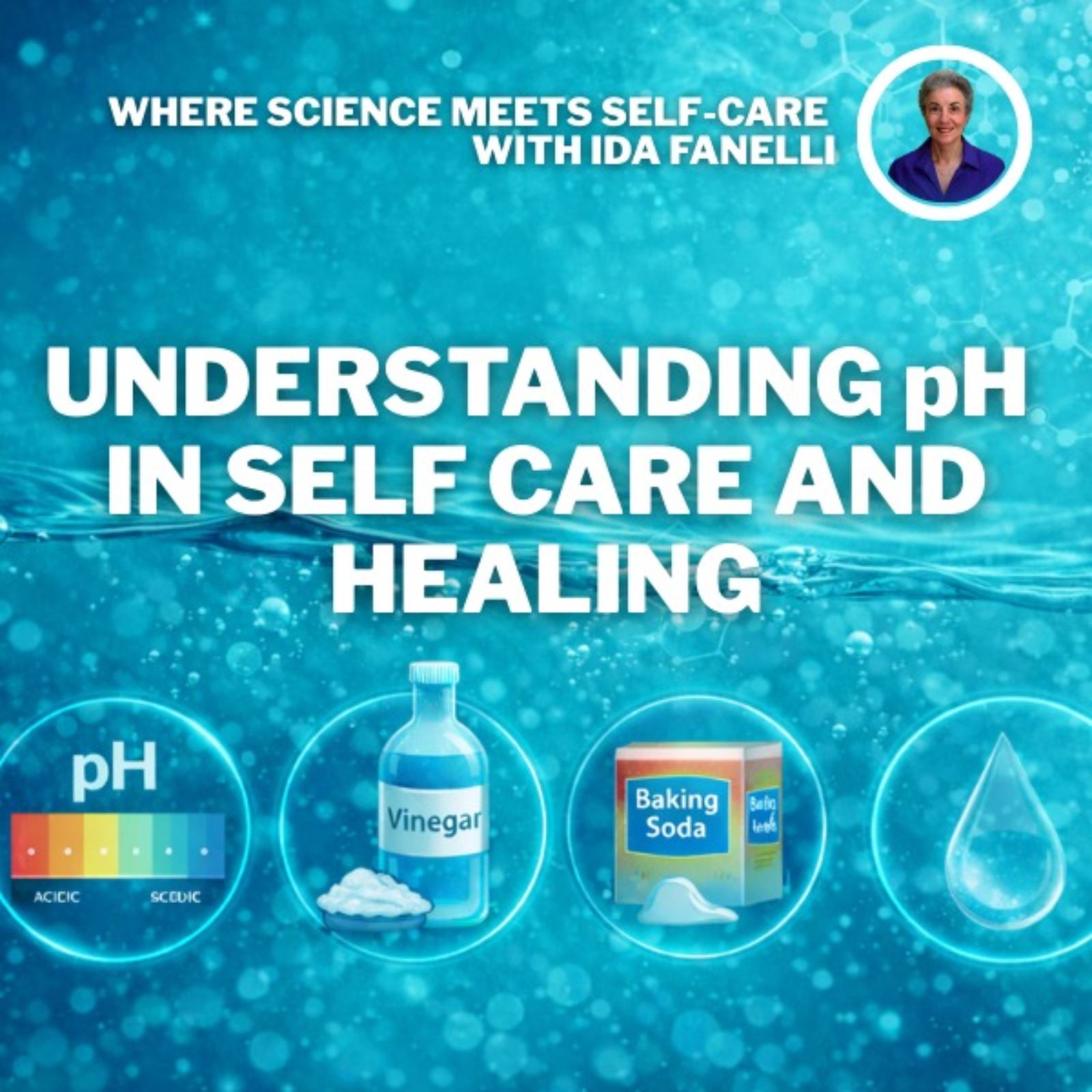 Where Science Meets Self-Care with Ida Fanelli