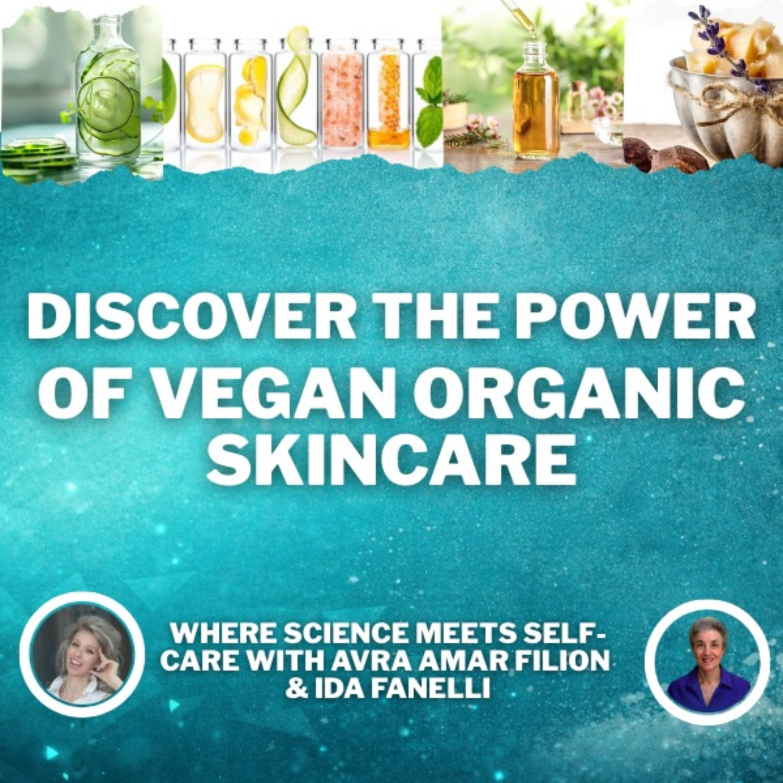 Where Science Meets Self-Care with Ida Fanelli