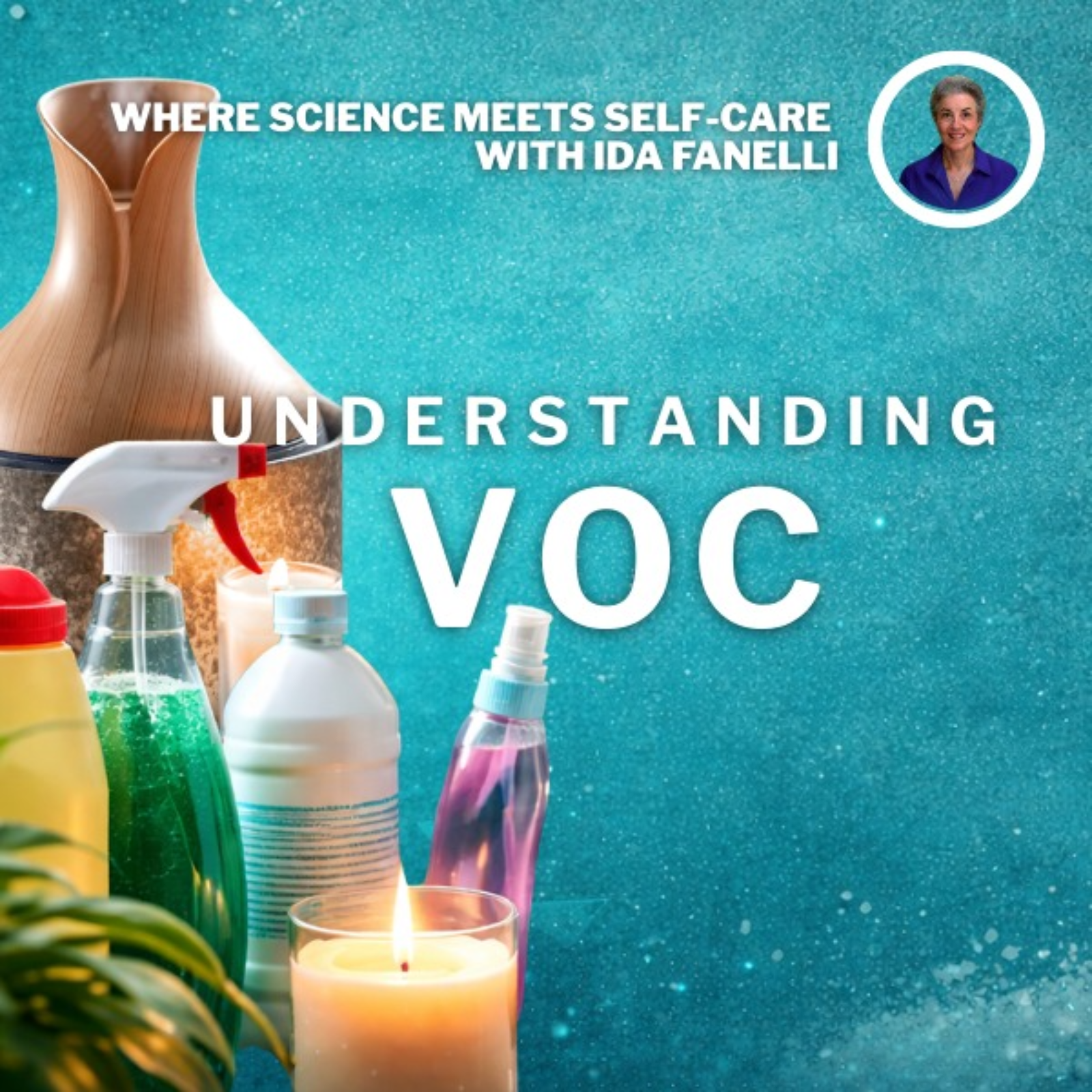 Where Science Meets Self-Care with Ida Fanelli