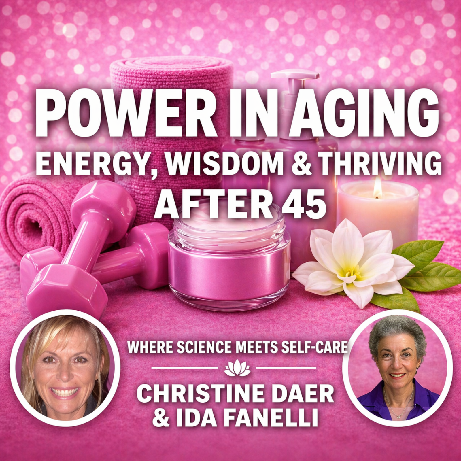 Where Science Meets Self-Care with Ida Fanelli