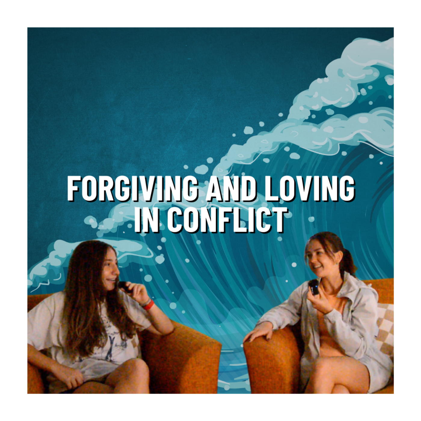 Forgiving and Loving in Conflict