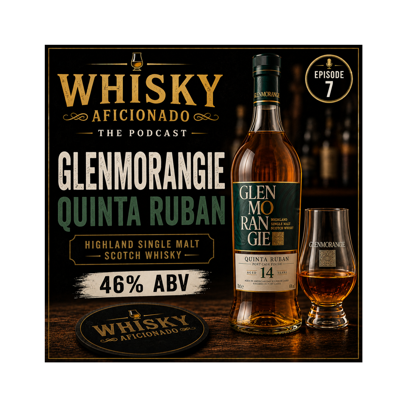 Whiskey Aficionados Review of the Glenmorangie Quinta Ruban at 46% episode artwork