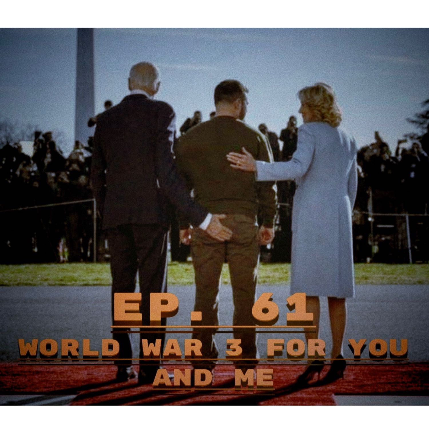 World War Three for you and Me - with Carson Sands