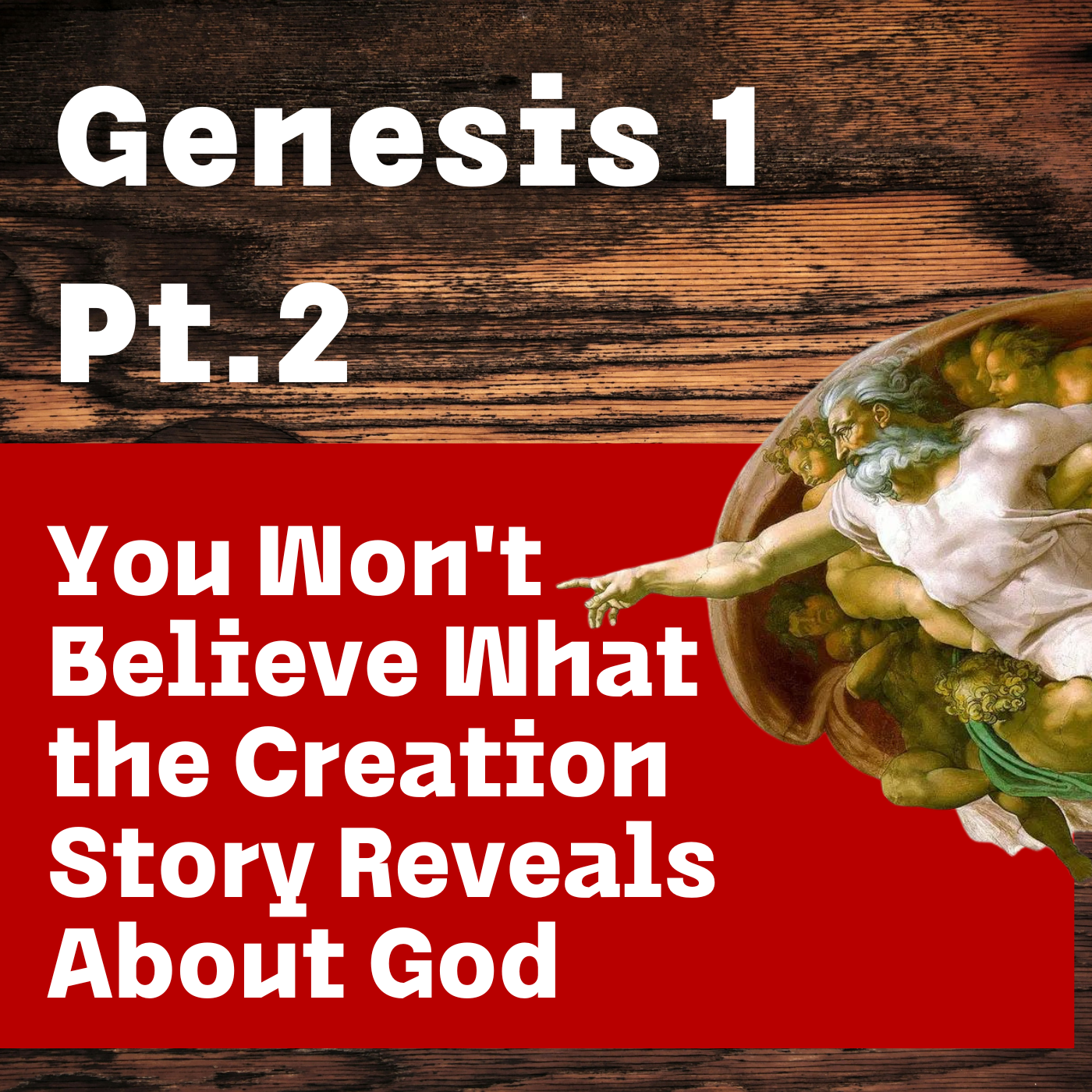 You Won't Believe What the Creation Story Reveals About God episode artwork