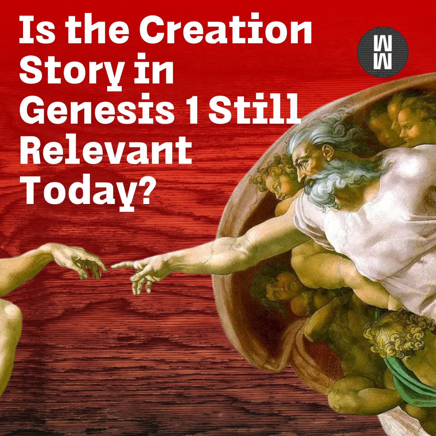 Is the Creation Story in Genesis 1 Still Relevant Today? episode artwork