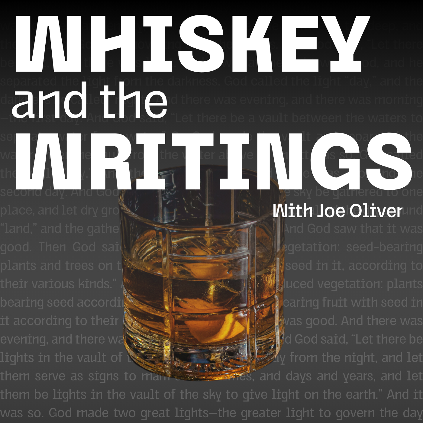 Whiskey and the Writings