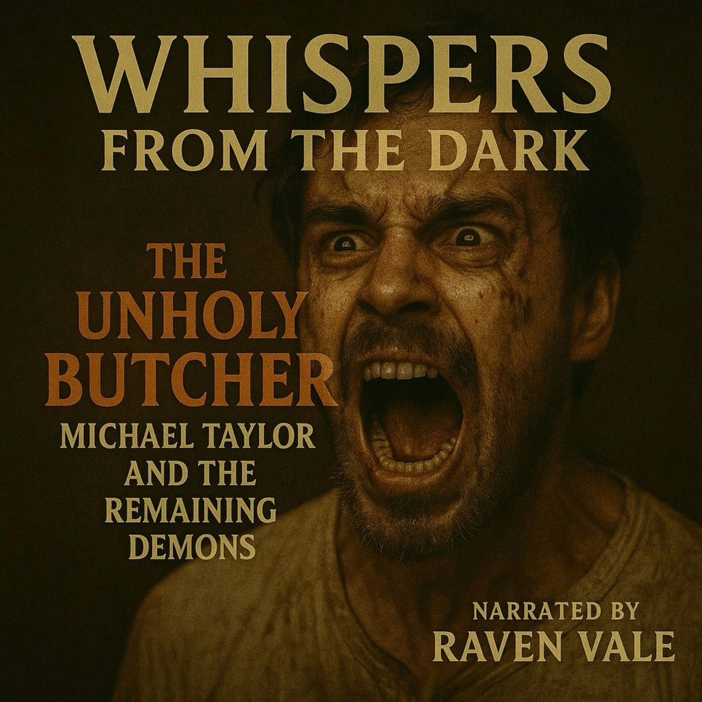 49: The Unholy Butcher: Michael Taylor and the Remaining Demons episode artwork