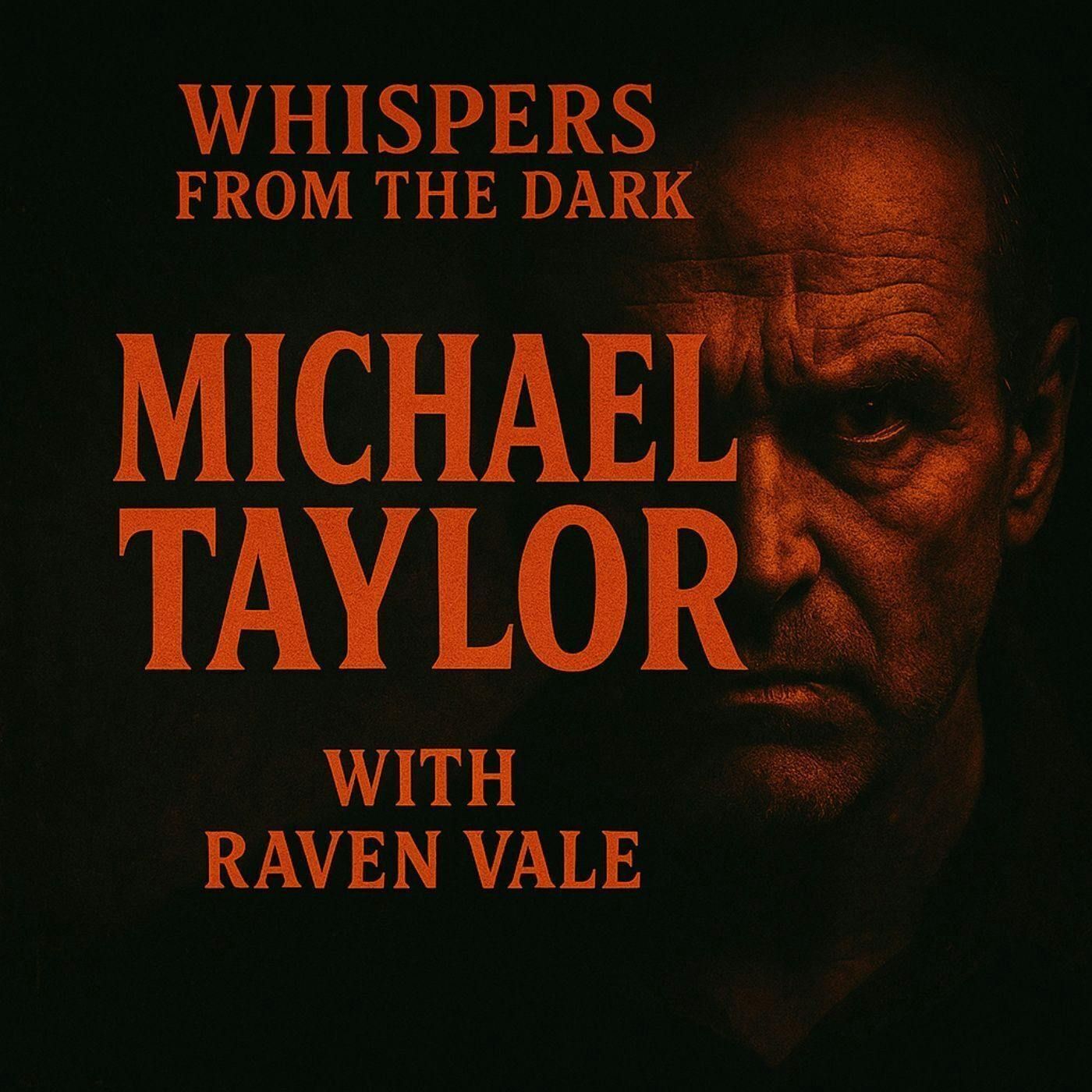 110: Whispers from the Dark: Michael Taylor 1974 – England’s Exorcism, Demonic Possession & True Crime Horror episode artwork