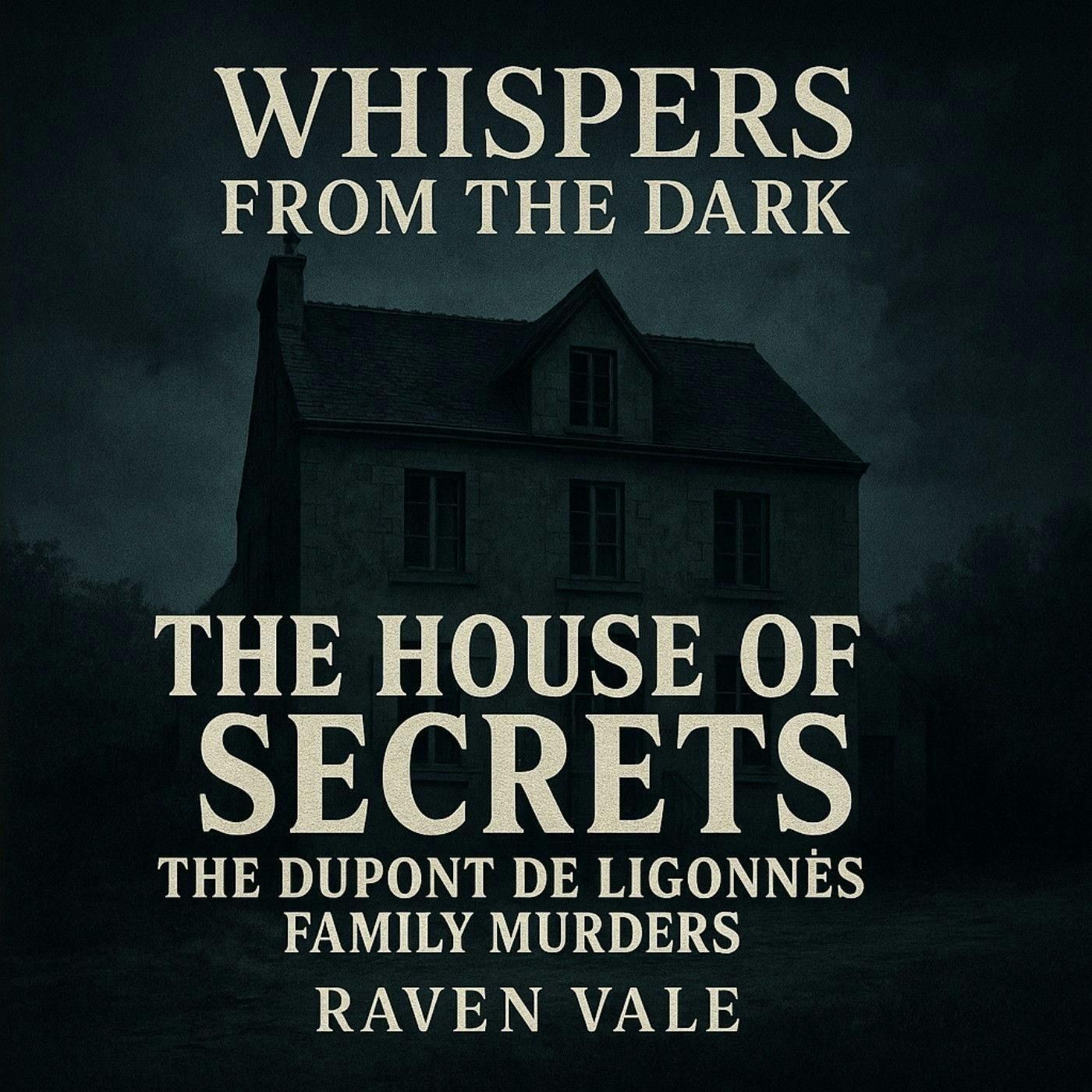 90: The House of Secrets: The Dupont de Ligonnès Family Murders episode artwork