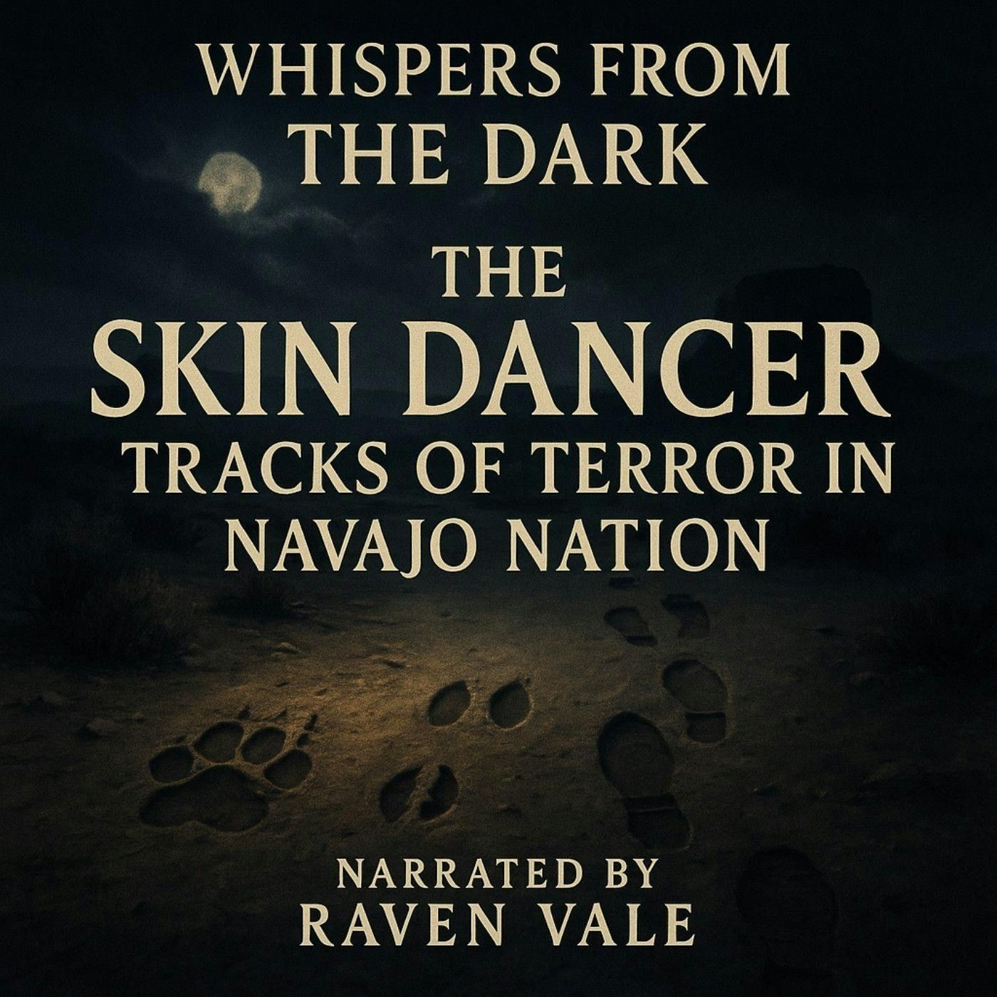 43: The Skin Dancer: Tracks of Terror in Navajo Nation episode artwork