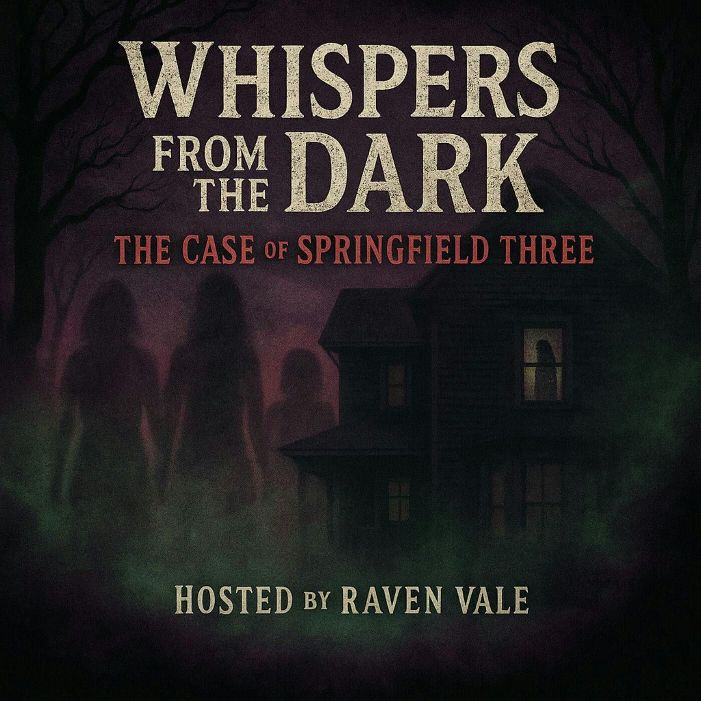 105: The Springfield Three: Unraveling the Ozarks’ Most Haunting Unsolved Mystery episode artwork
