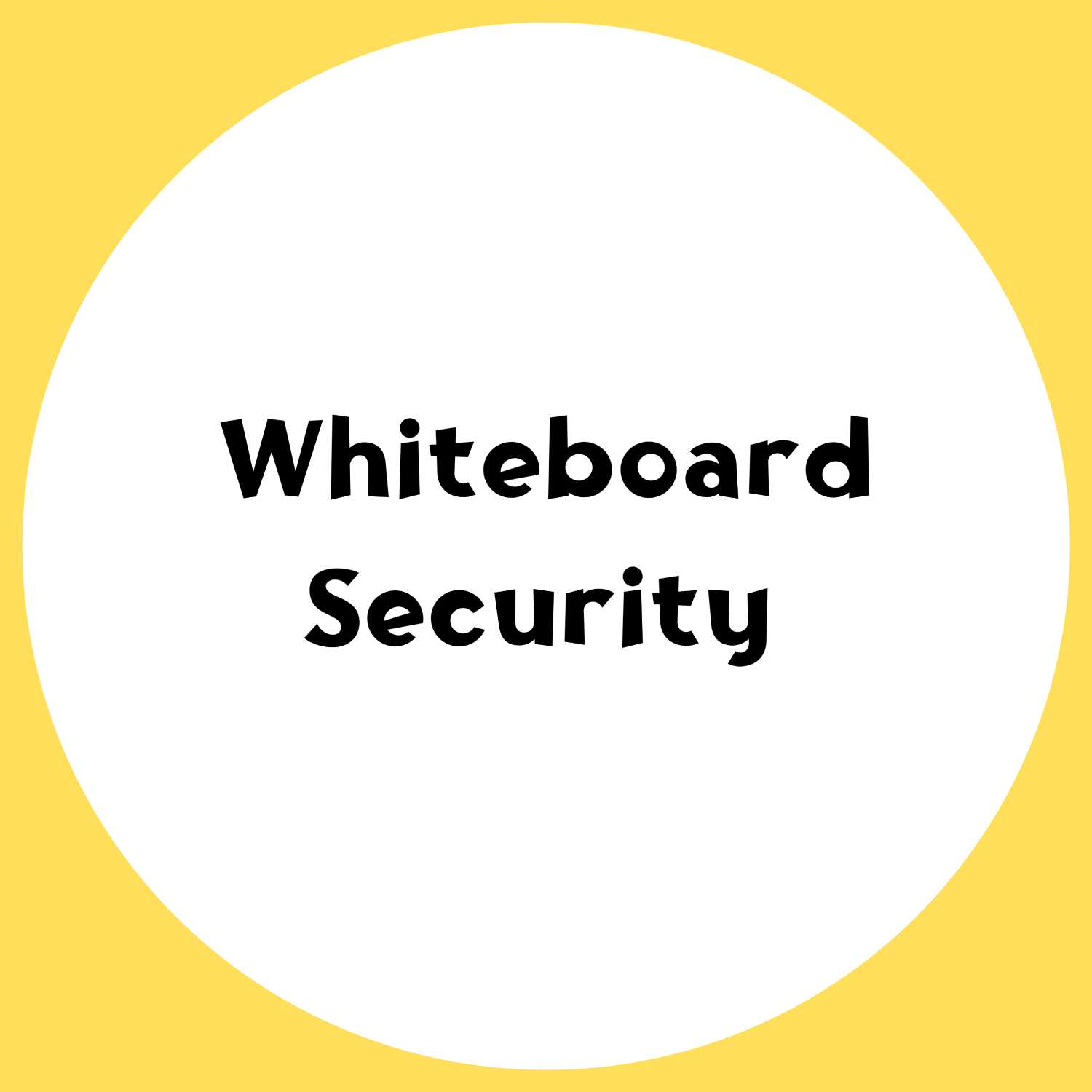 Whiteboard Security