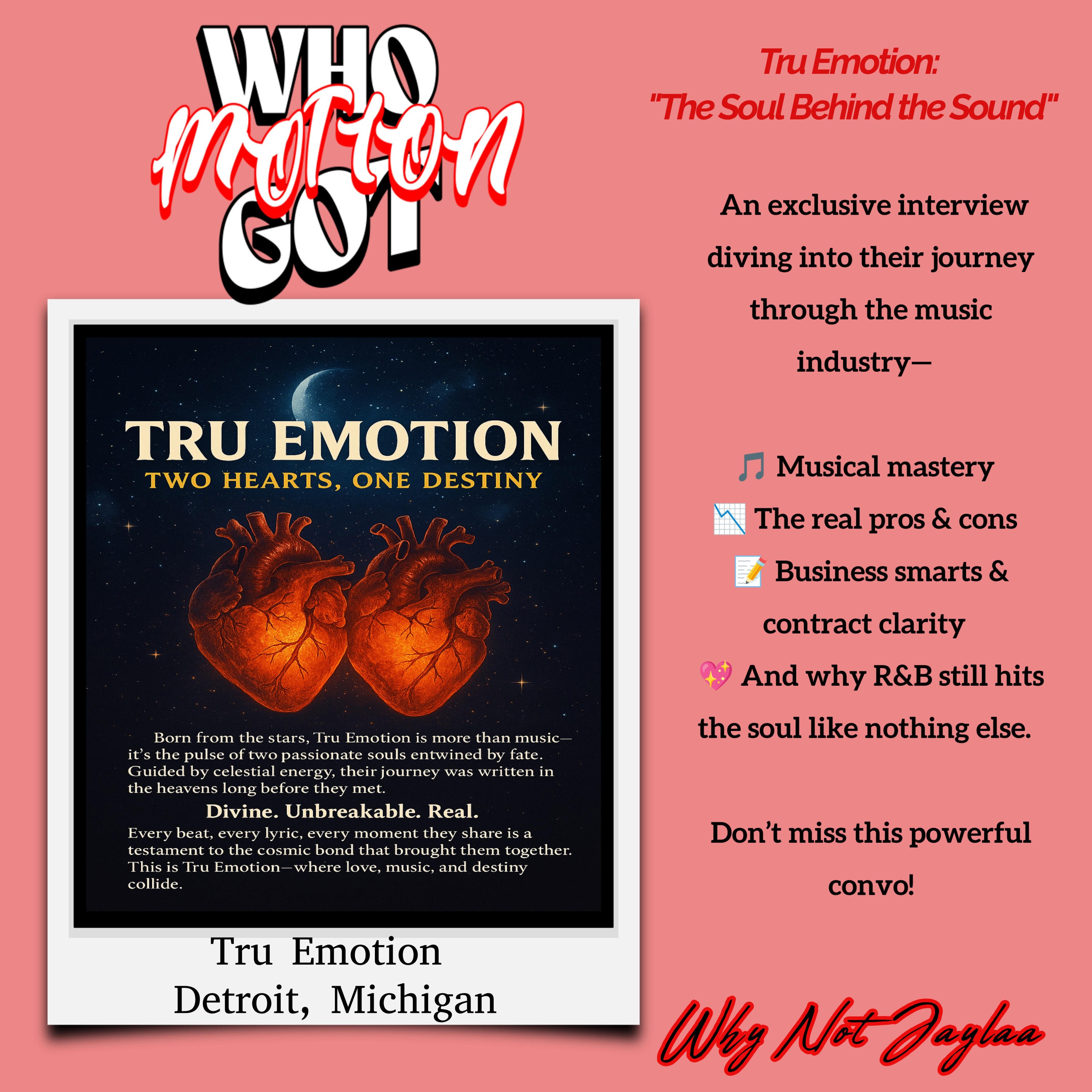 Who Got Motion- Tru Emotion: The Soul Behind the Sound Part 2