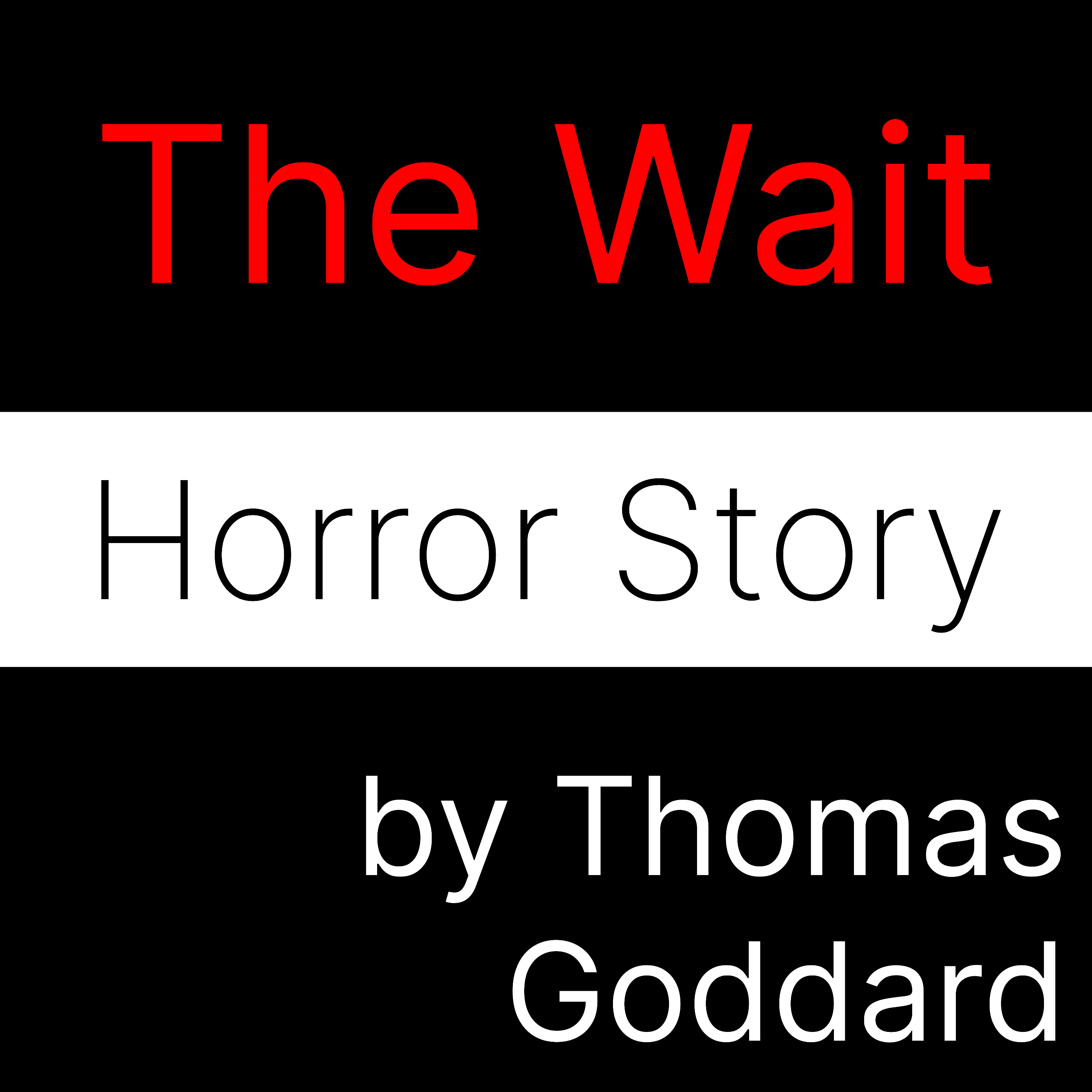The Wait - [Horror] - 001 episode artwork