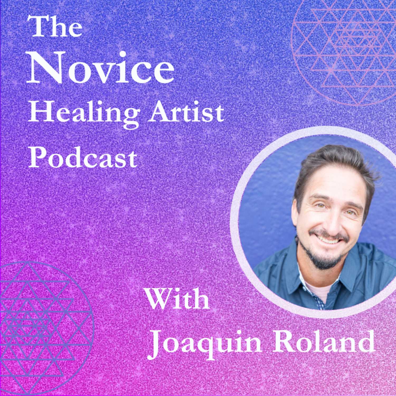 The Novice Healing Artist Podcast