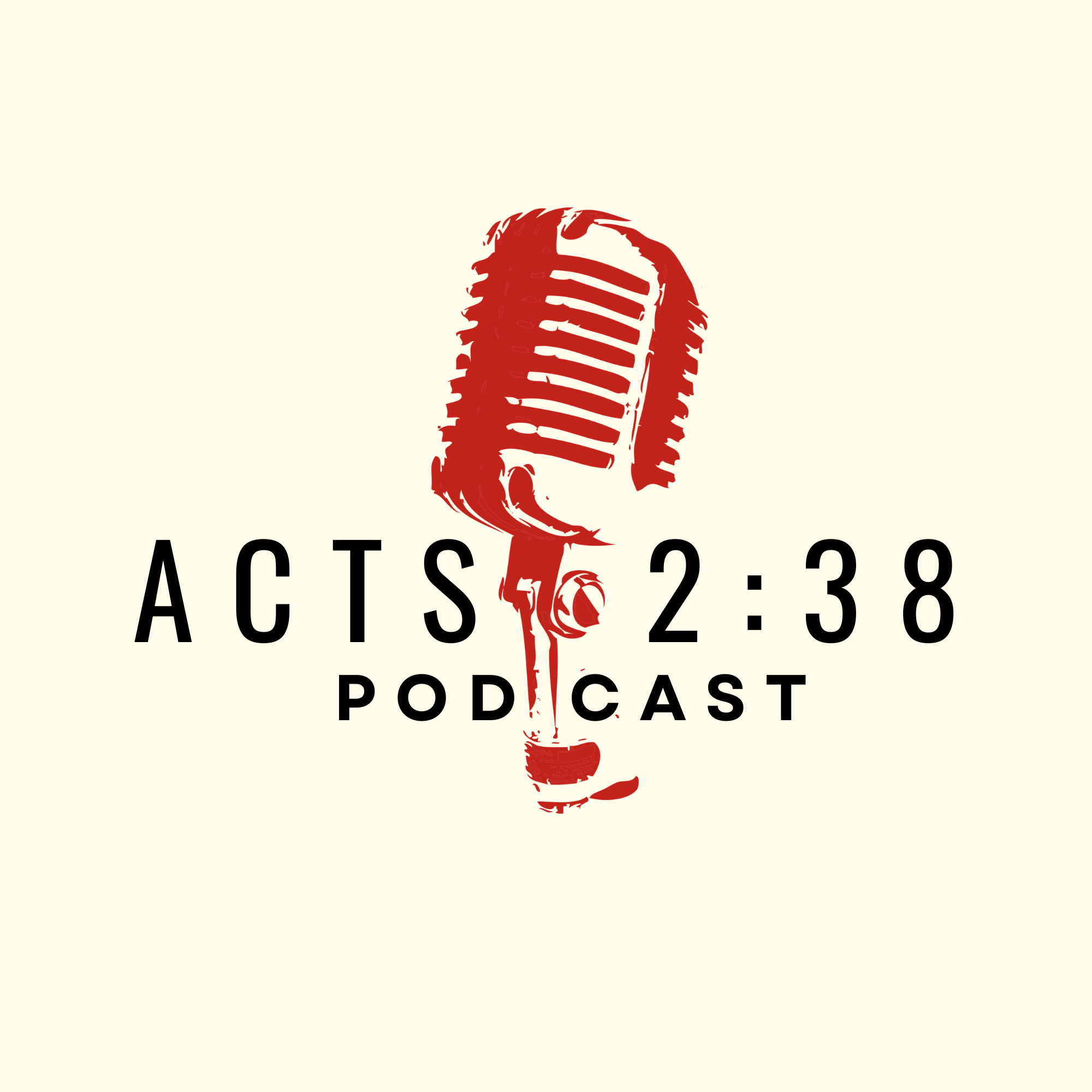 Acts 2:38 Podcast podcast artwork