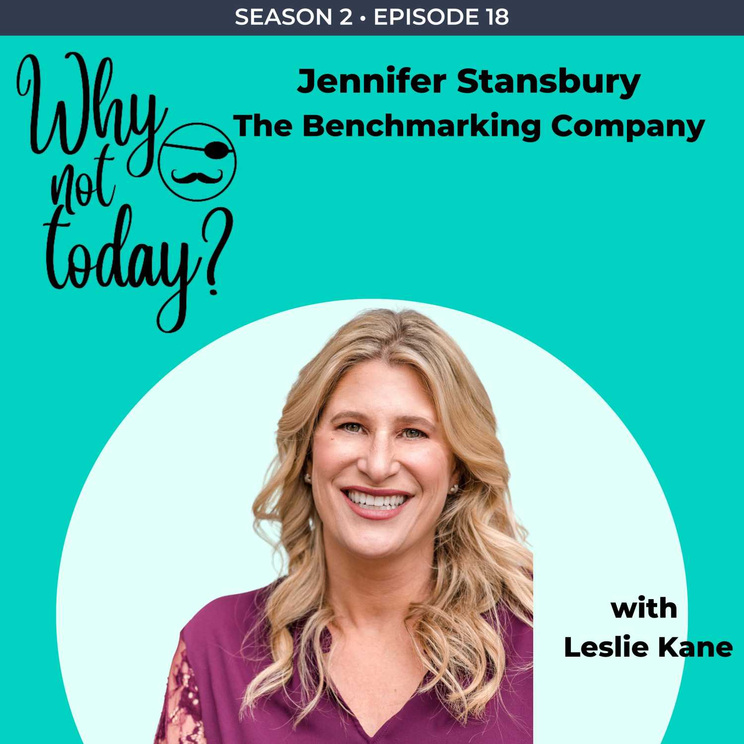 Why Not Today? with Leslie Kane
