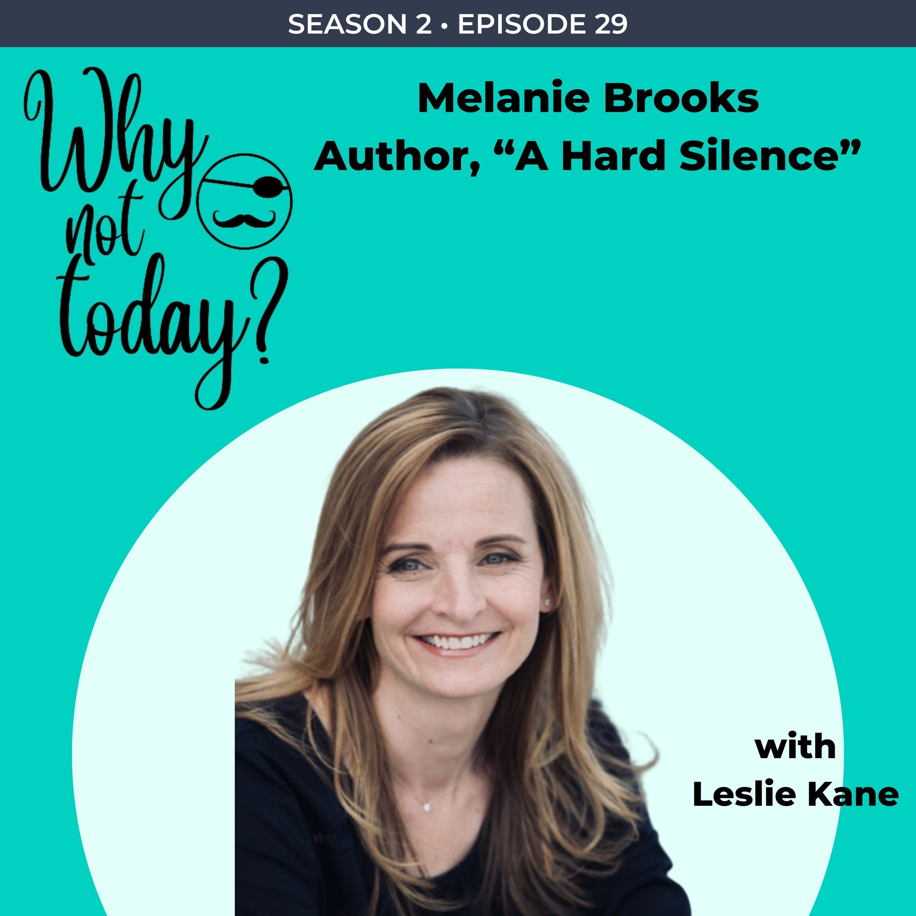 Why Not Today? with Leslie Kane