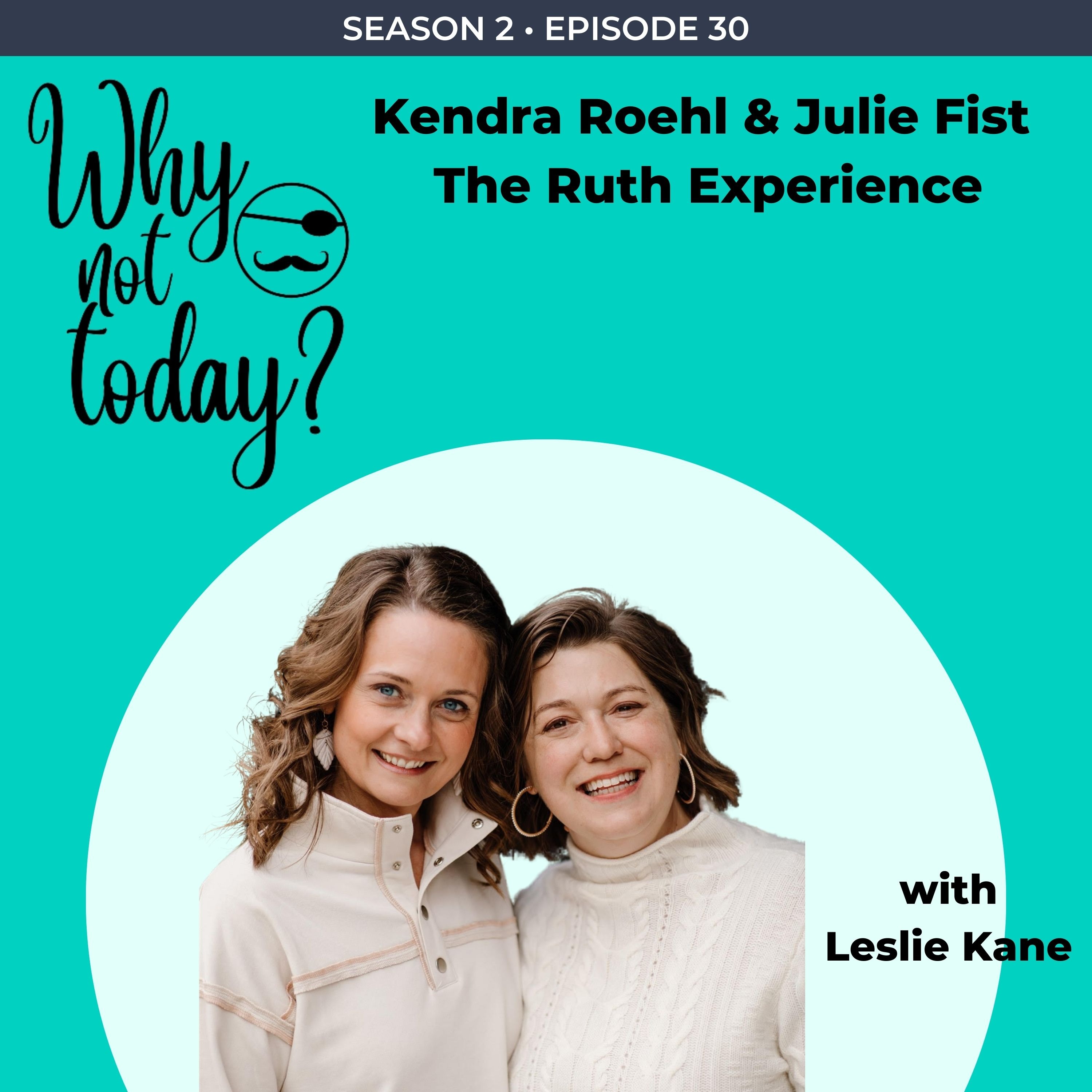 Why Not Today? with Leslie Kane