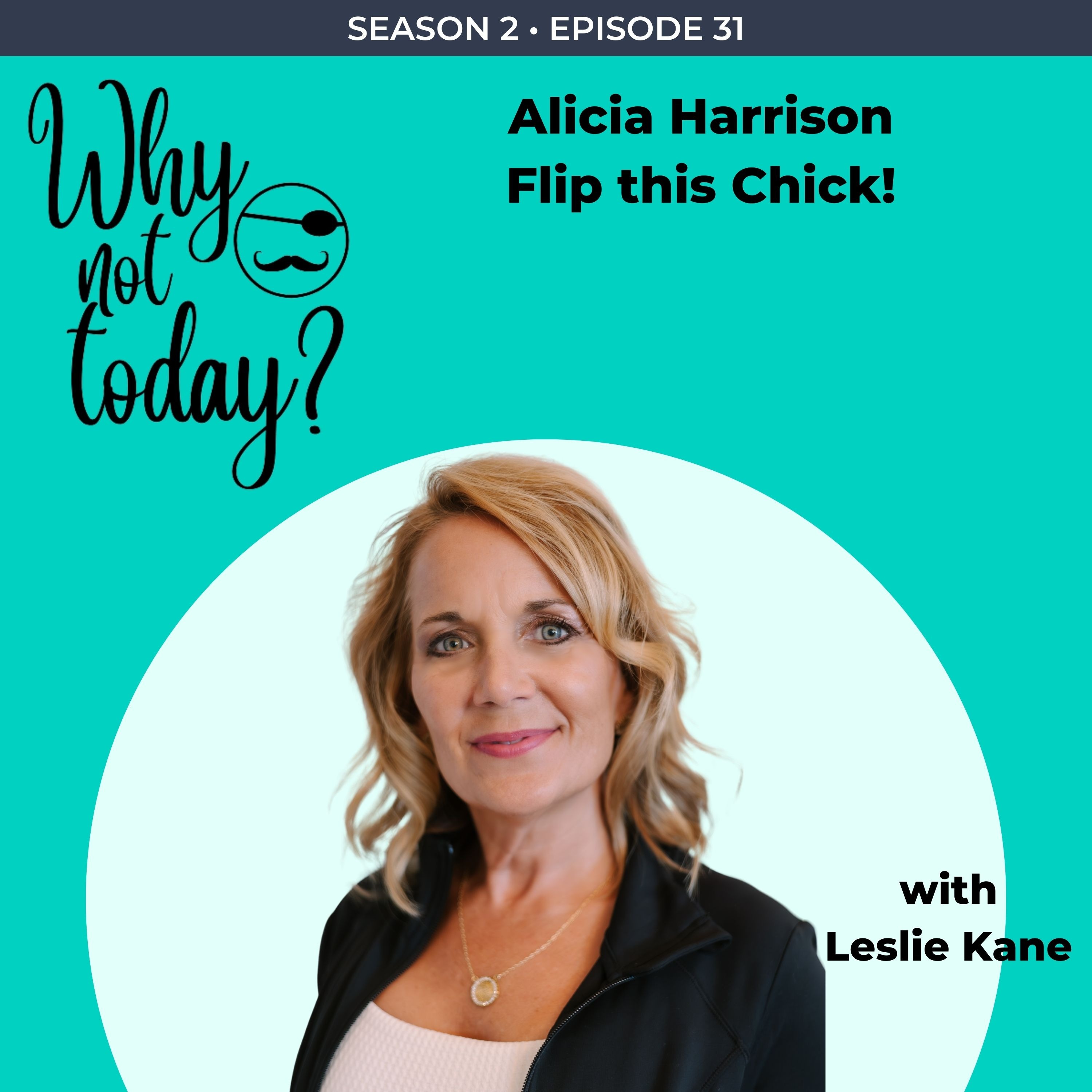 Why Not Today? with Leslie Kane
