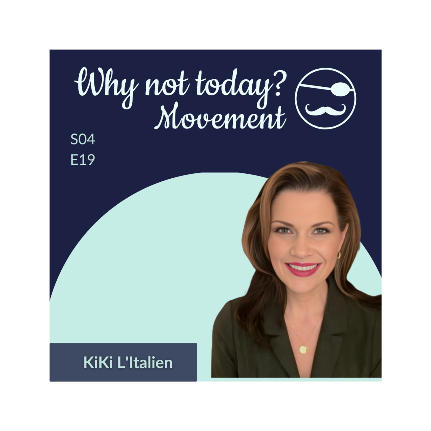 Why Not Today? with Leslie Kane