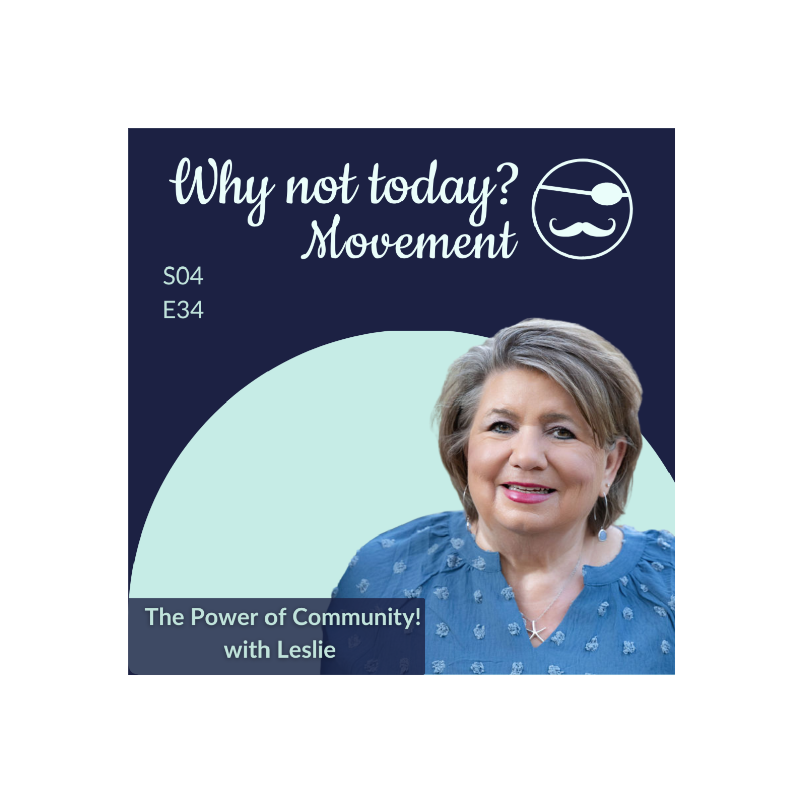 Why Not Today? with Leslie Kane