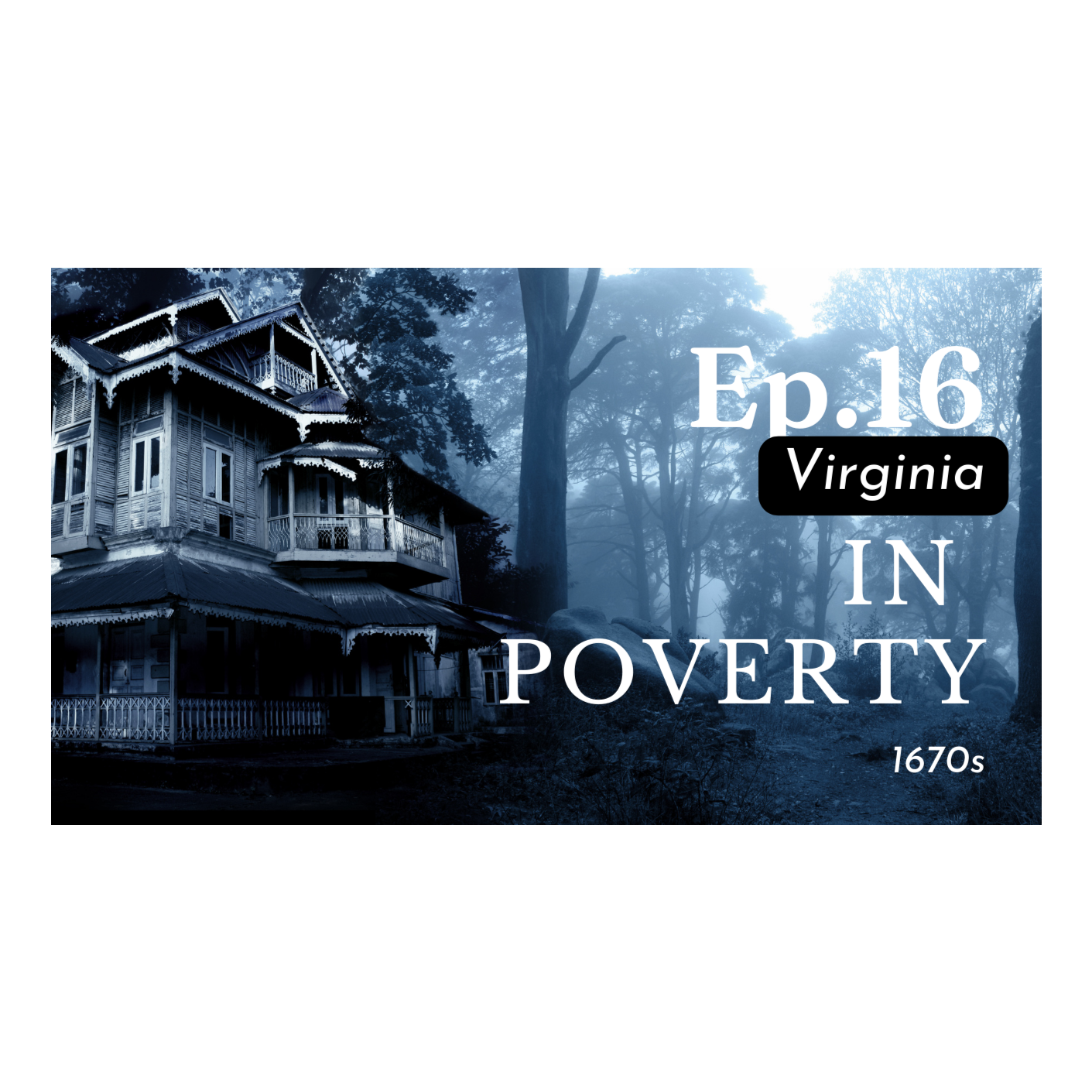 Virginia in Poverty - Season 1 Episode 16