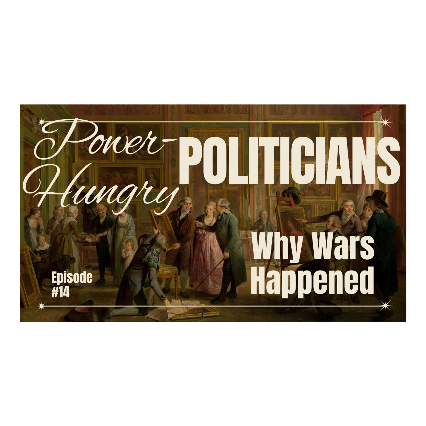 Power-Hungry Politicians - Season 1 Episode 14