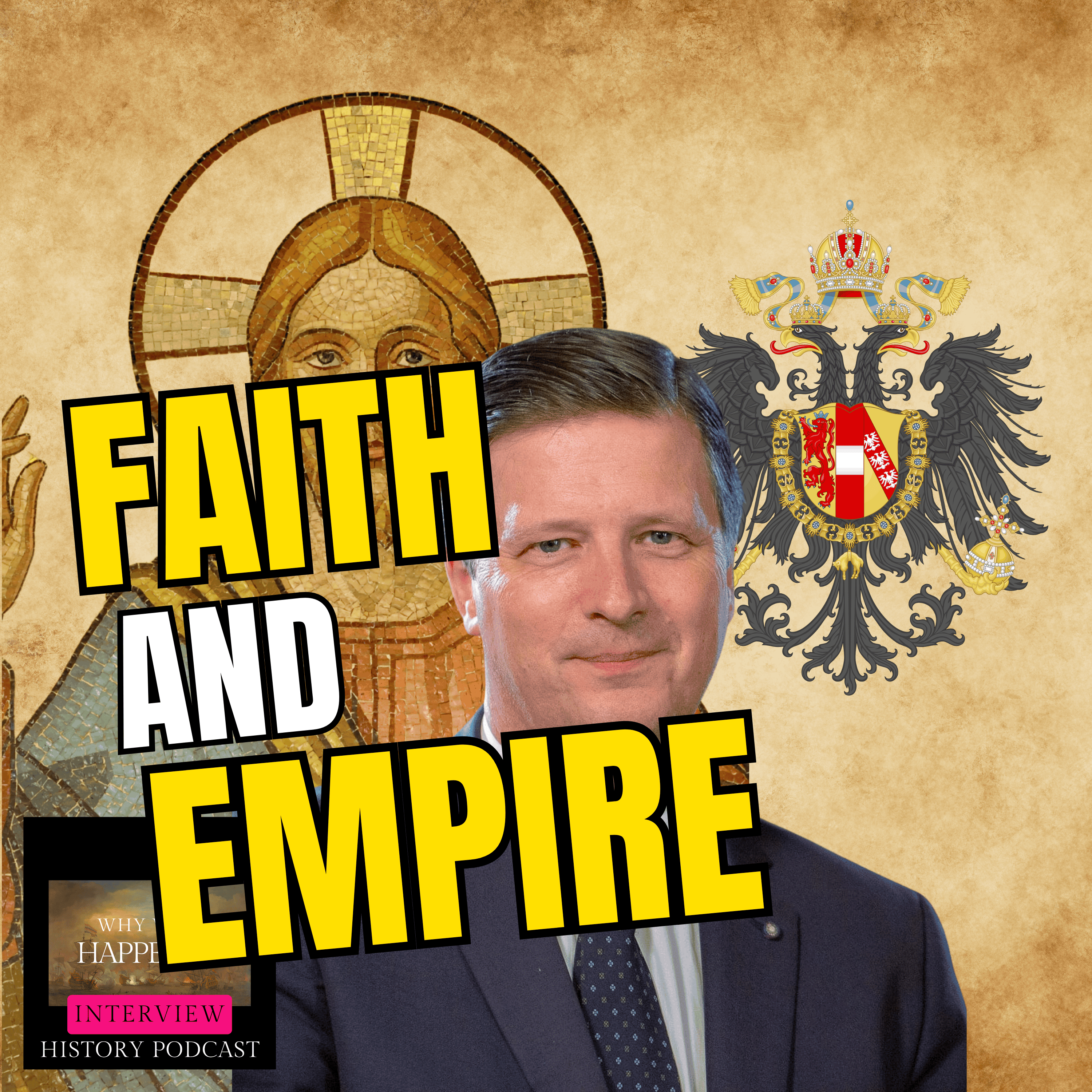 INTERVIEW: Catholic Secrets of the Habsburg Dynasty