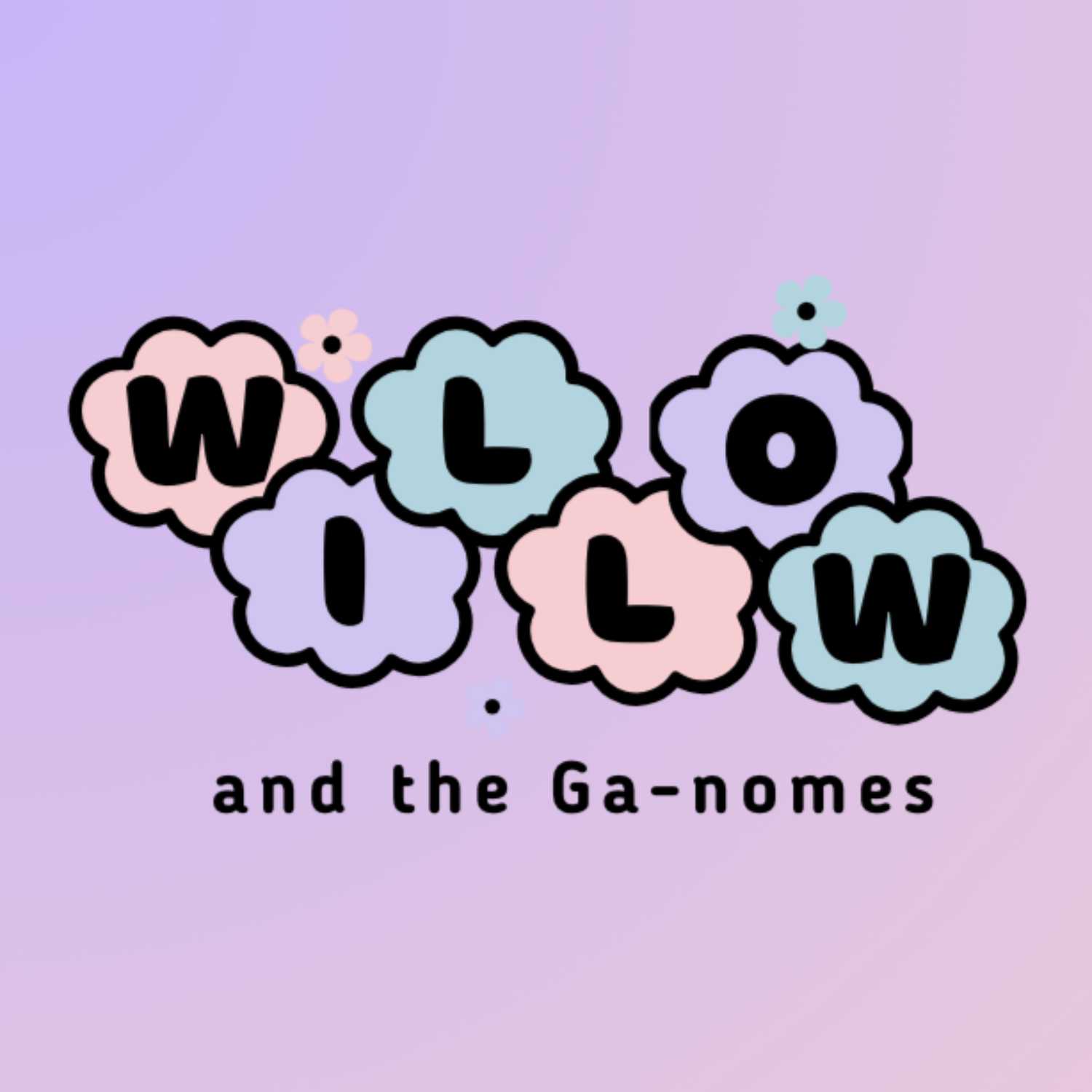 willow and the Ga-nomes podcast artwork