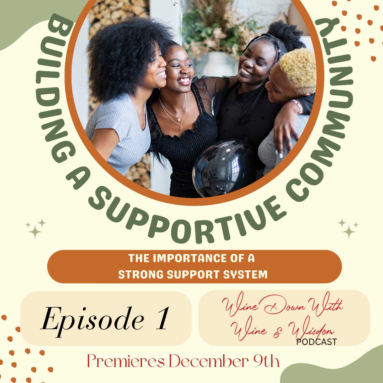 Building A Supportive Community