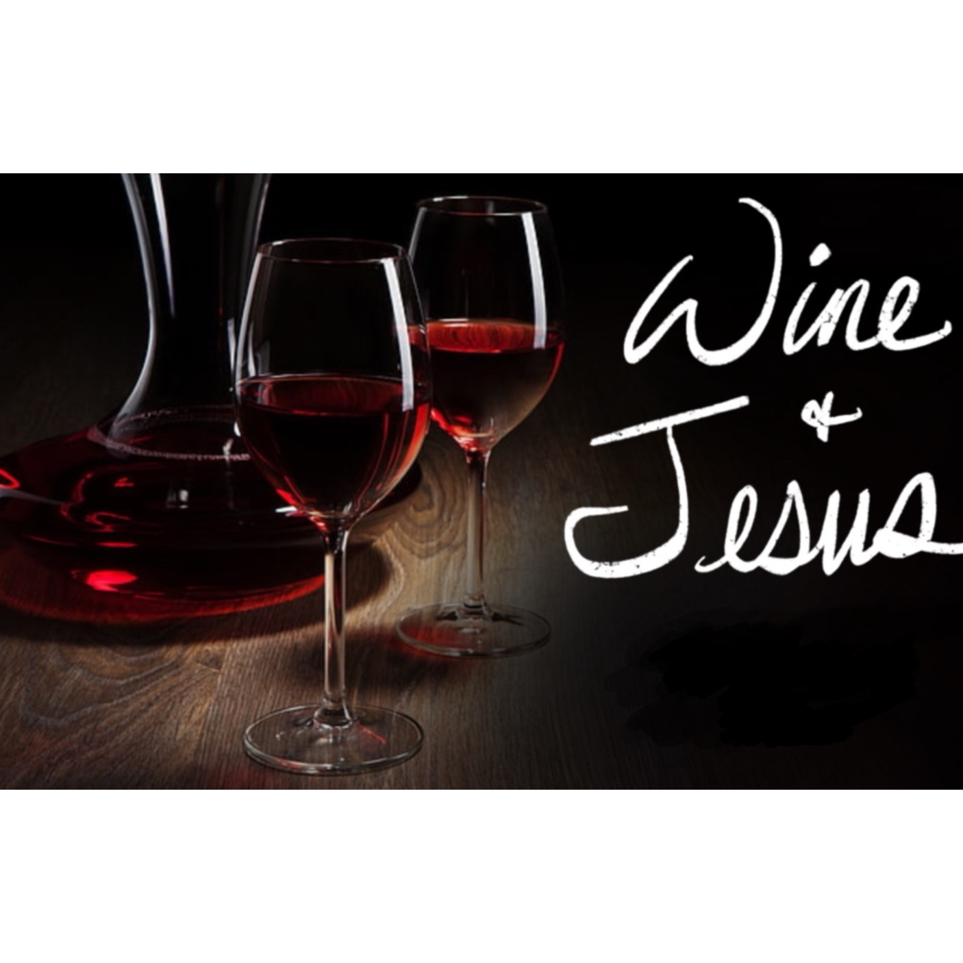 Wine and Jesus