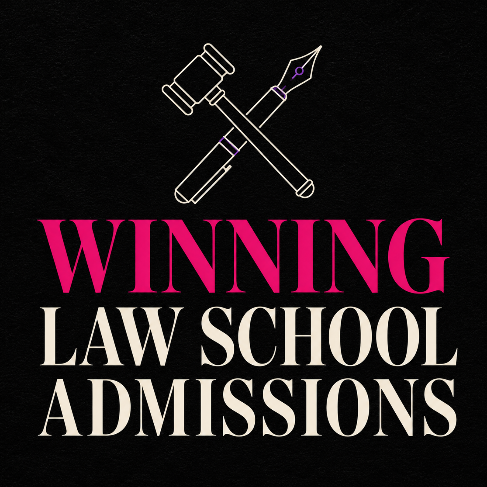 Winning Law School Admissions podcast artwork