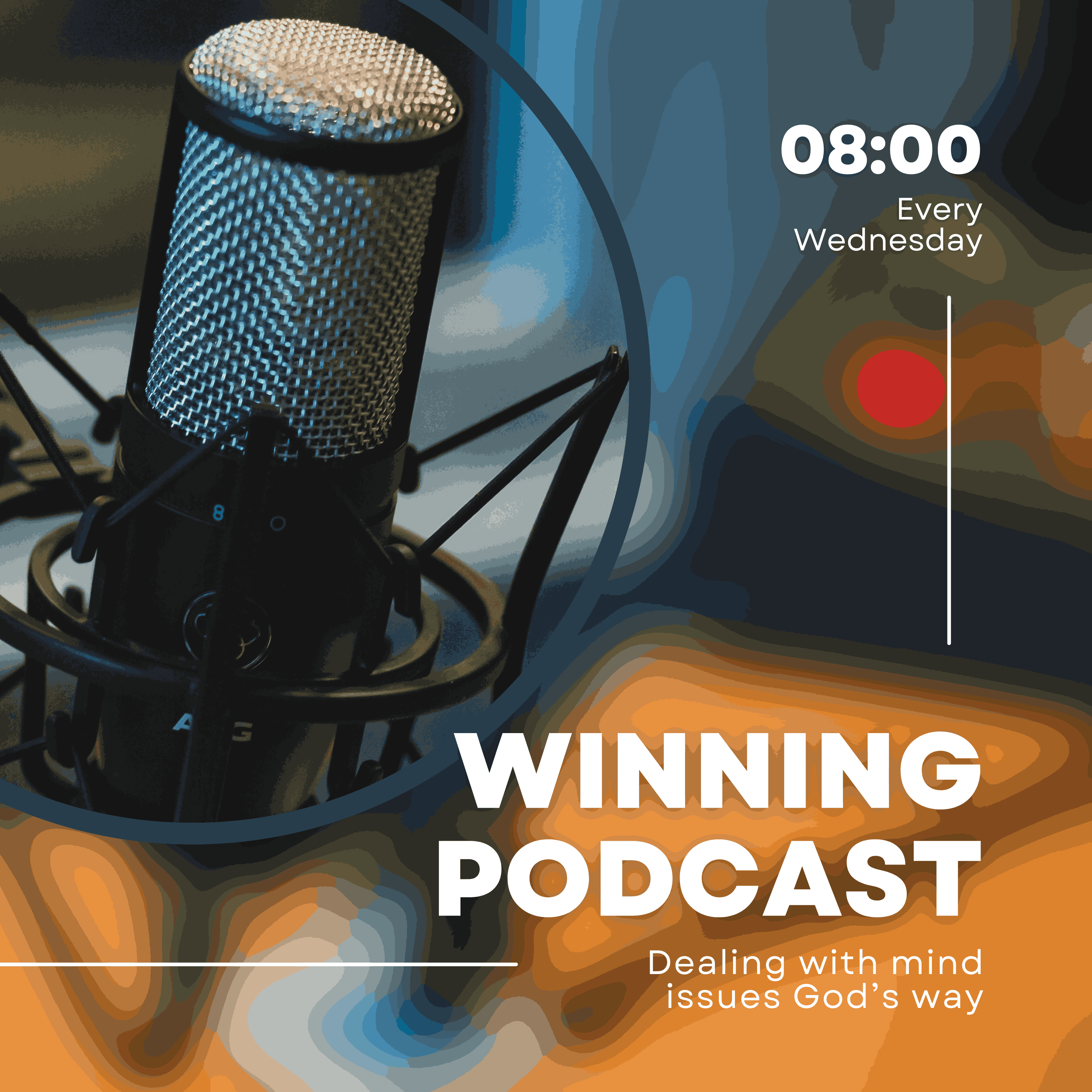 WINNING PODCAST: Dealing with mind issues God's way 