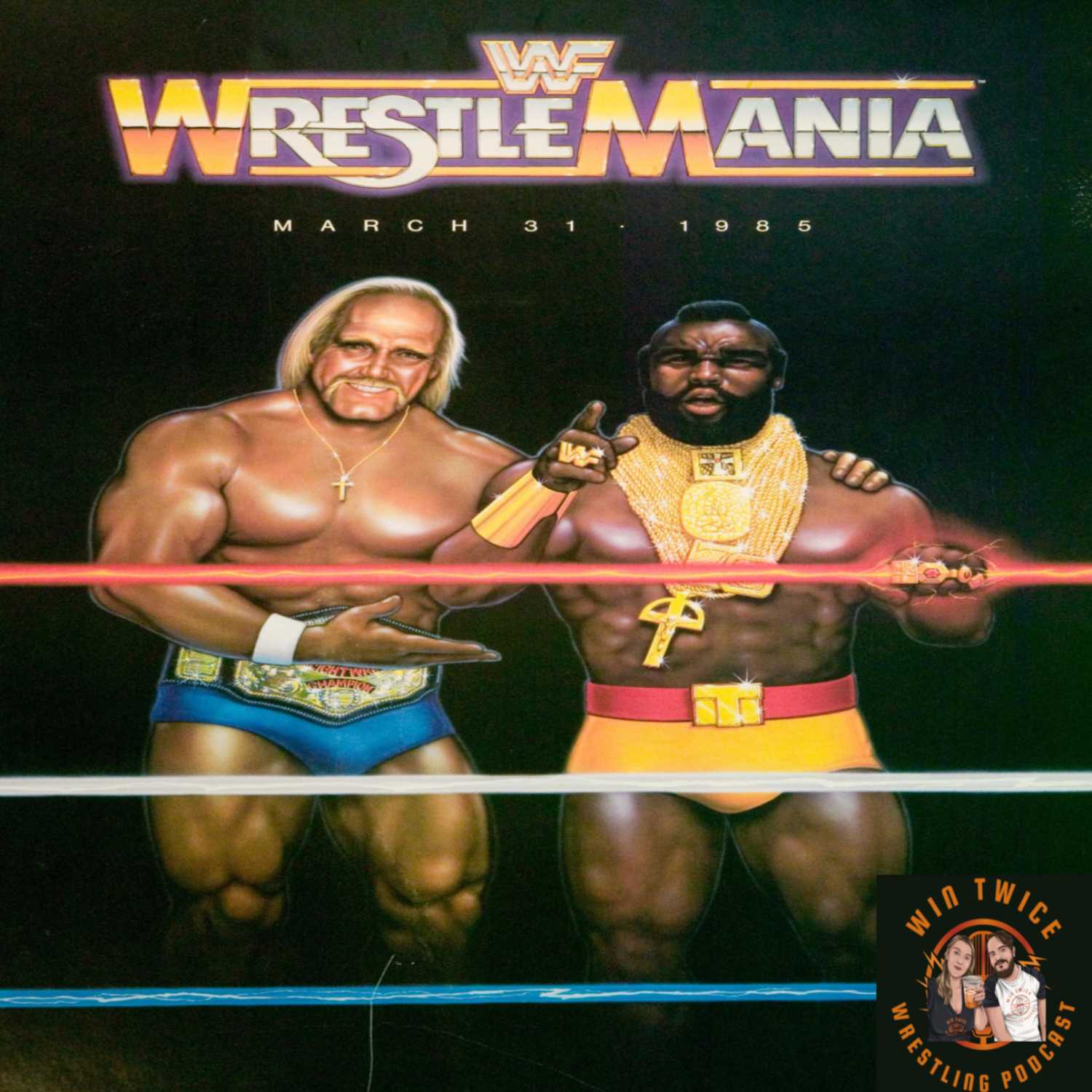 Episode 10 - WWF Wrestlemania 1 (March Through The Manias) episode artwork