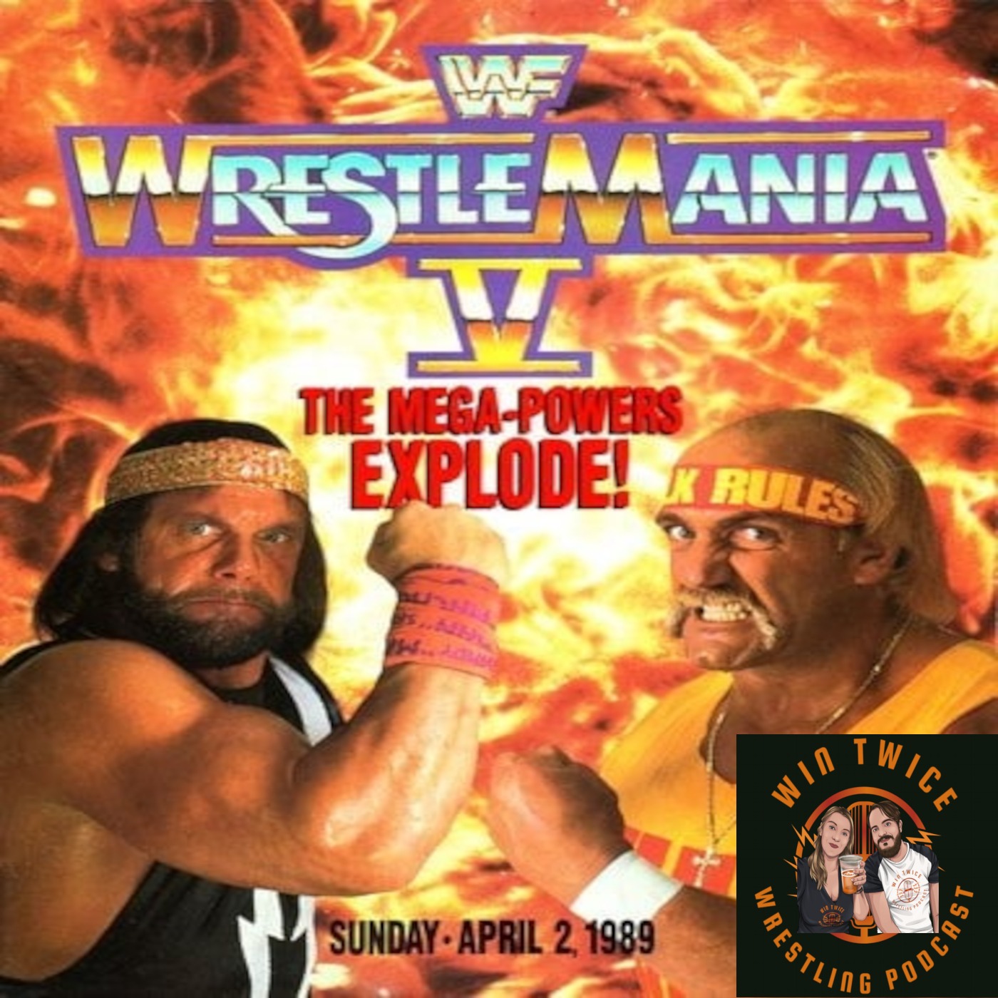 Episode 18 - WWF Wrestlemania 5 (March Through The Manias) episode artwork