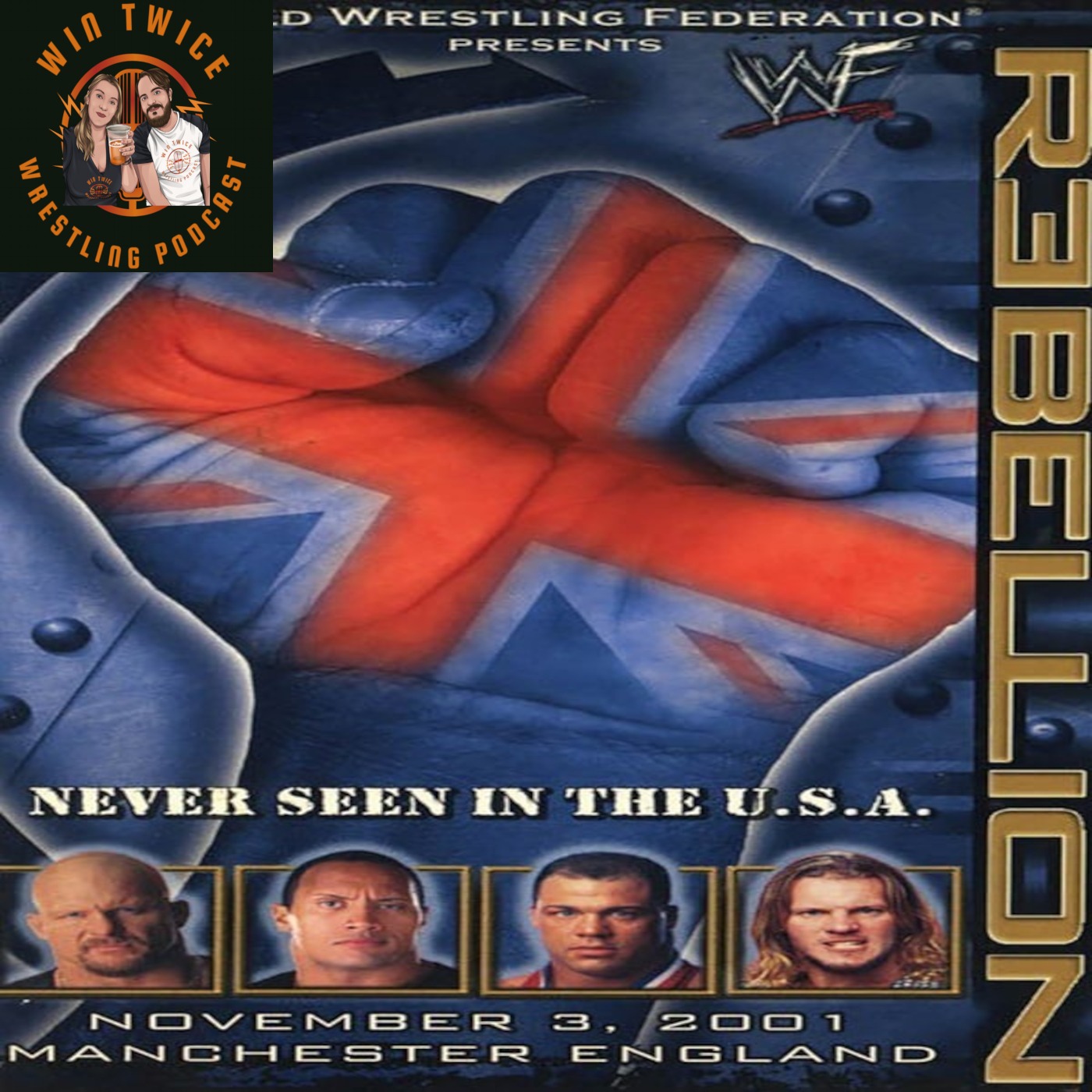 Episode 21 - WWF Rebellion 2001 episode artwork