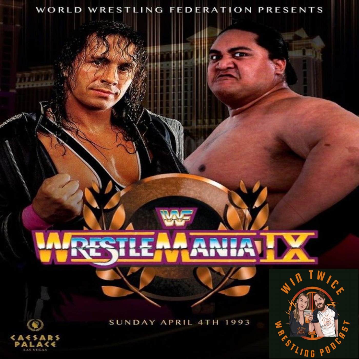 Episode 26 - WWF Wrestlemania 9 (March Through The Manias) episode artwork