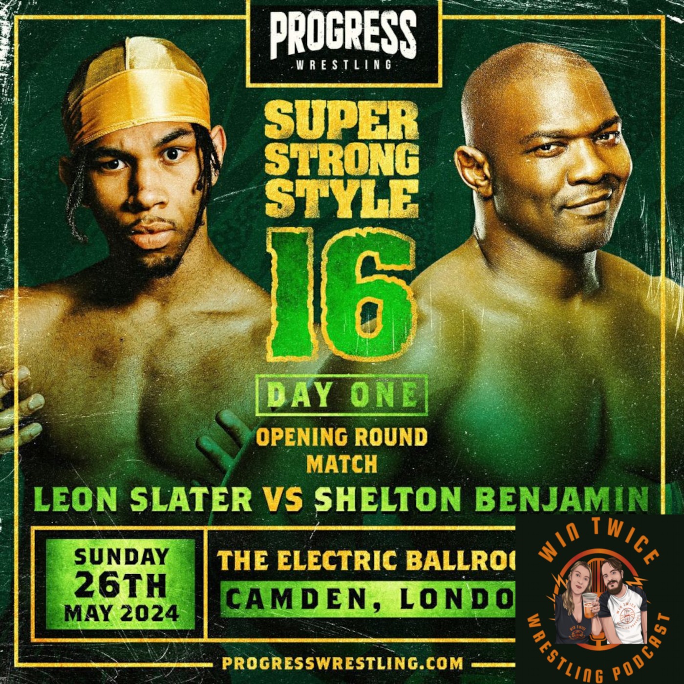 Episode 37 - Progress Super Strong Style 16 2024 - Night One episode artwork