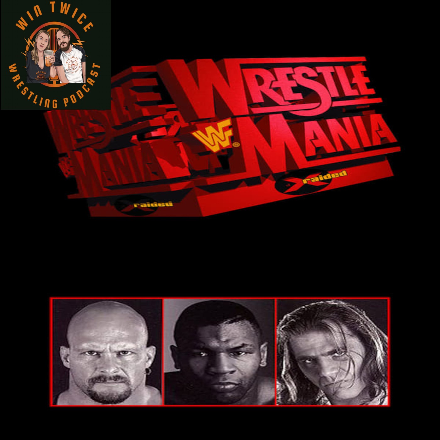 Episode 38 - WWF Wrestlemania 14 (March Through The Manias) episode artwork