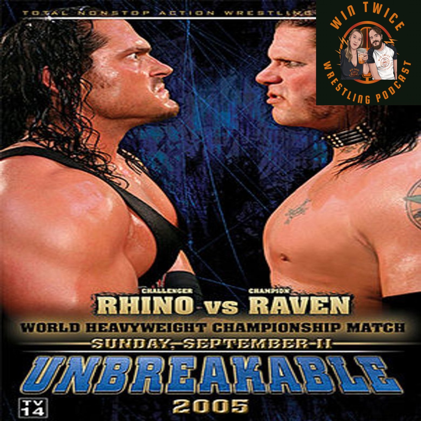 Episode 56 - TNA Unbreakable 2005 episode artwork