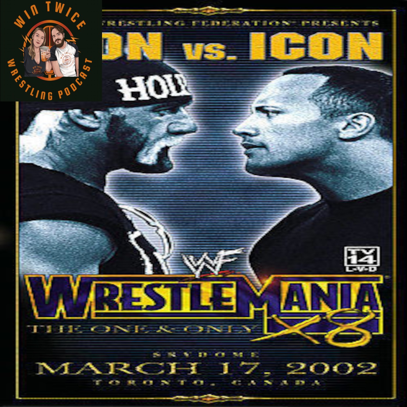 Episode 59 - WWF Wrestlemania 18 (Part 2) episode artwork