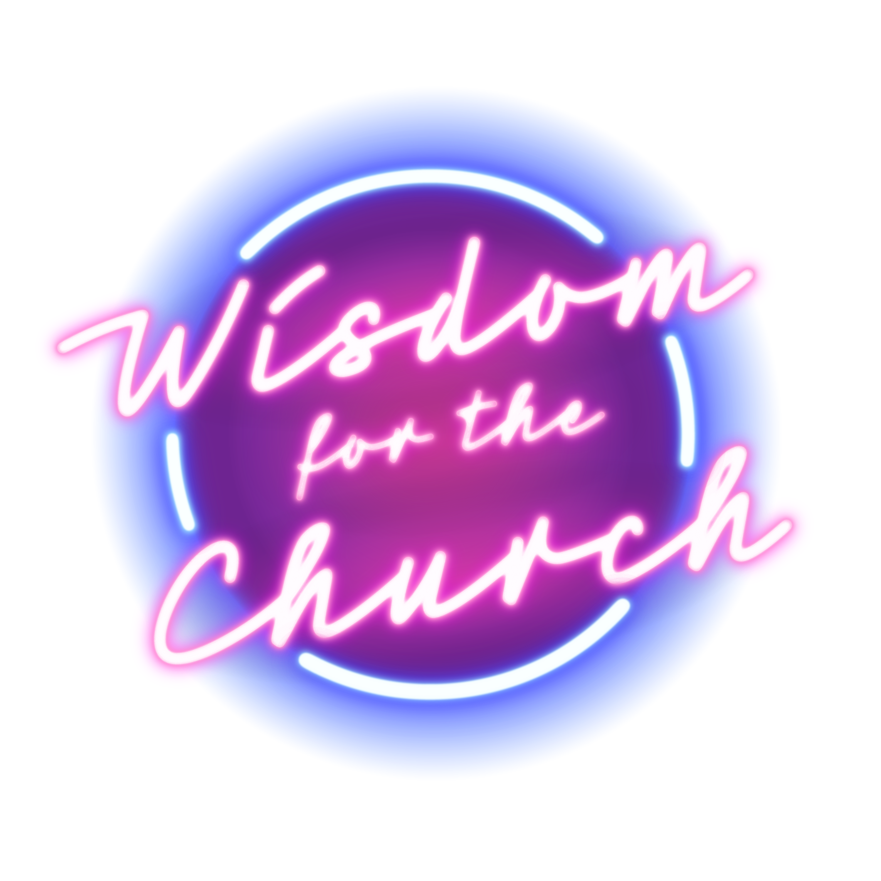Wisdom for the Church
