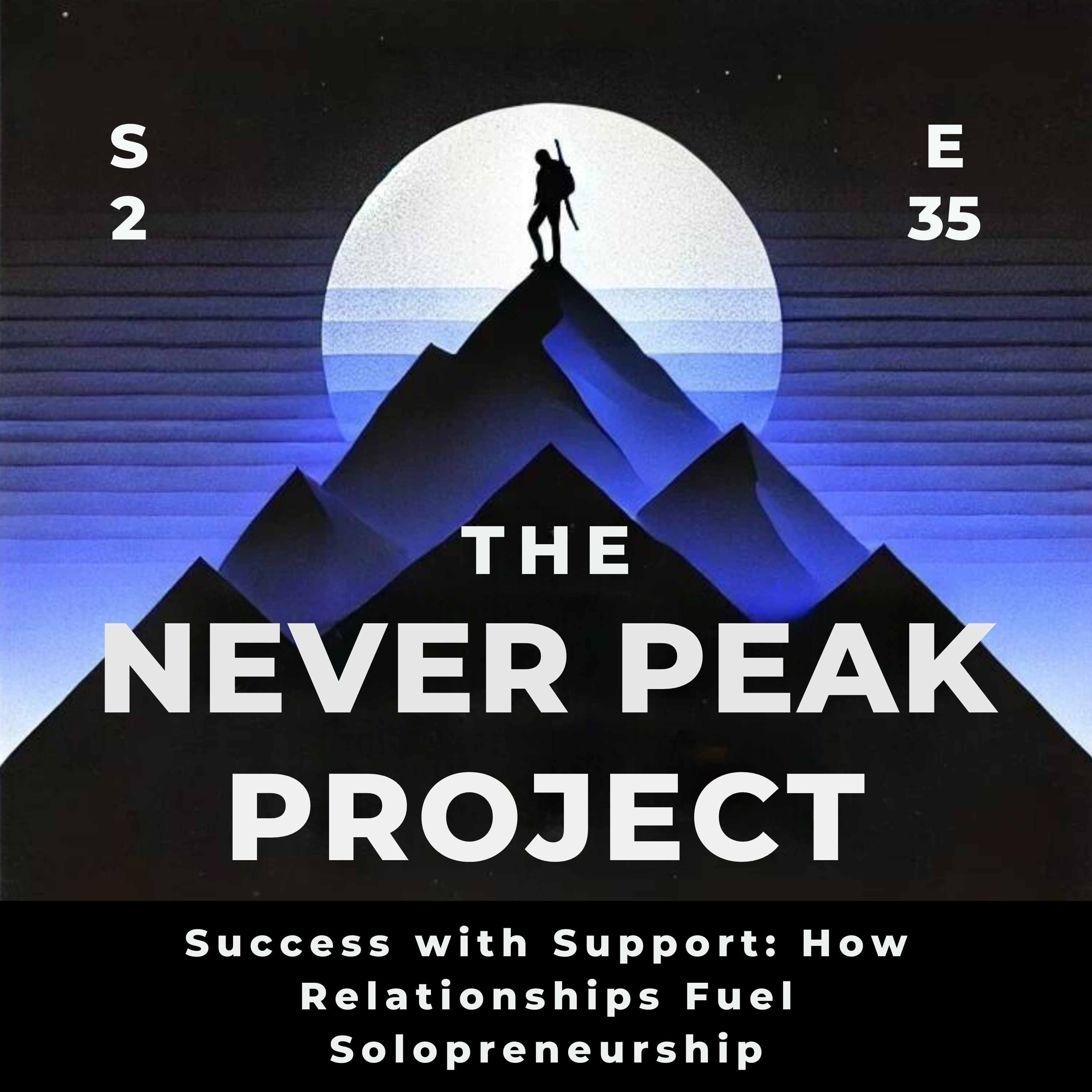 Success with Support: How Relationships Fuel Solopreneurship