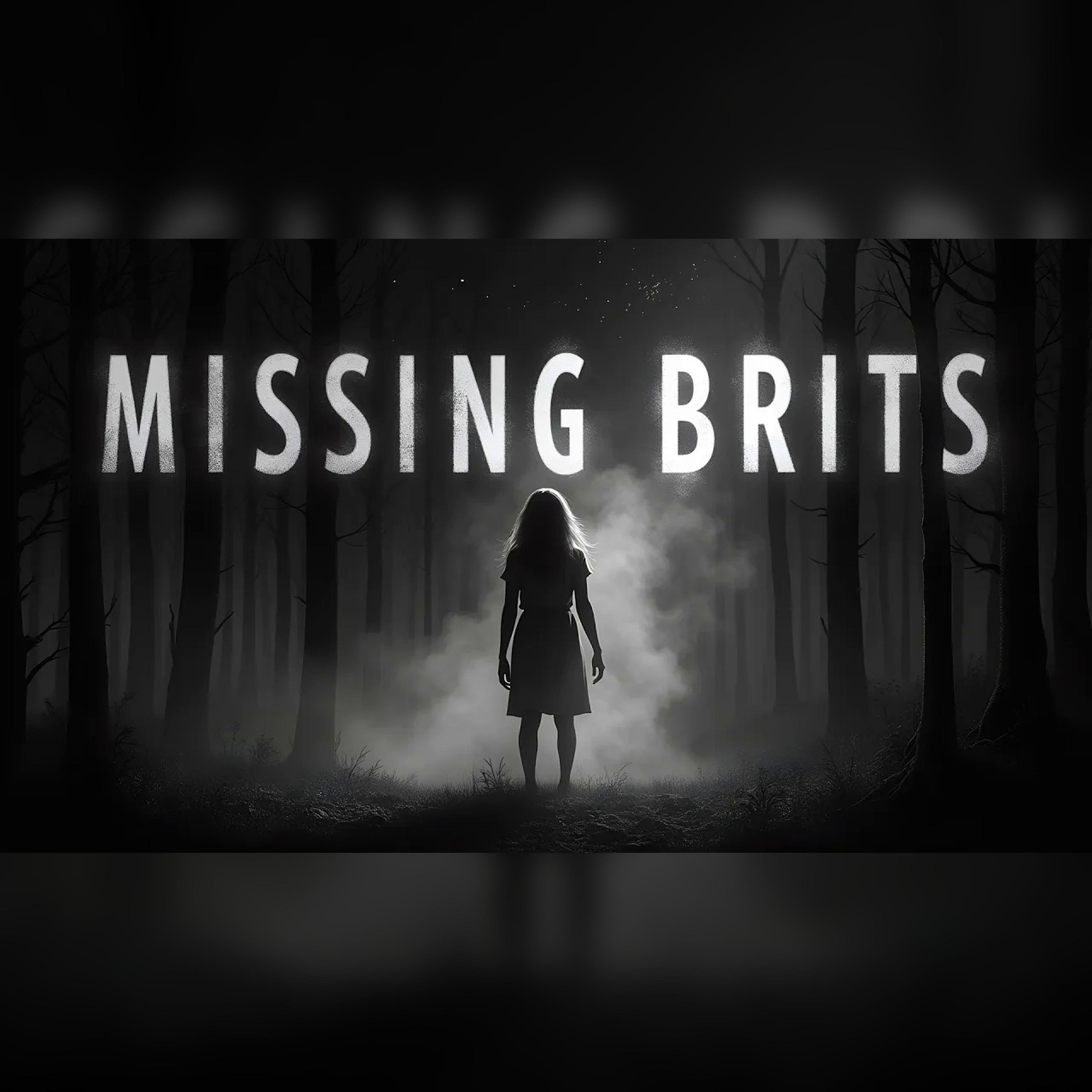The Brits Who Vanished: Bizarre Disappearances #12 episode artwork